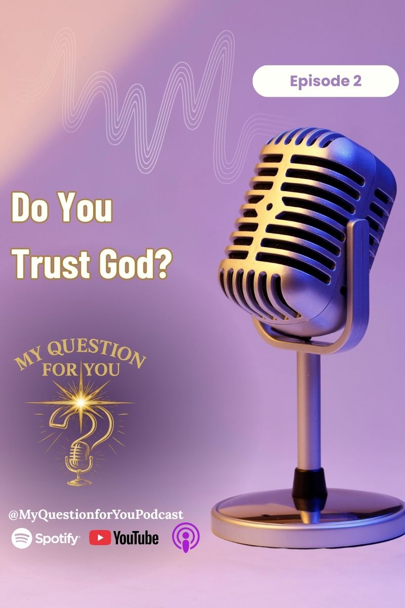 Do You Trust God?