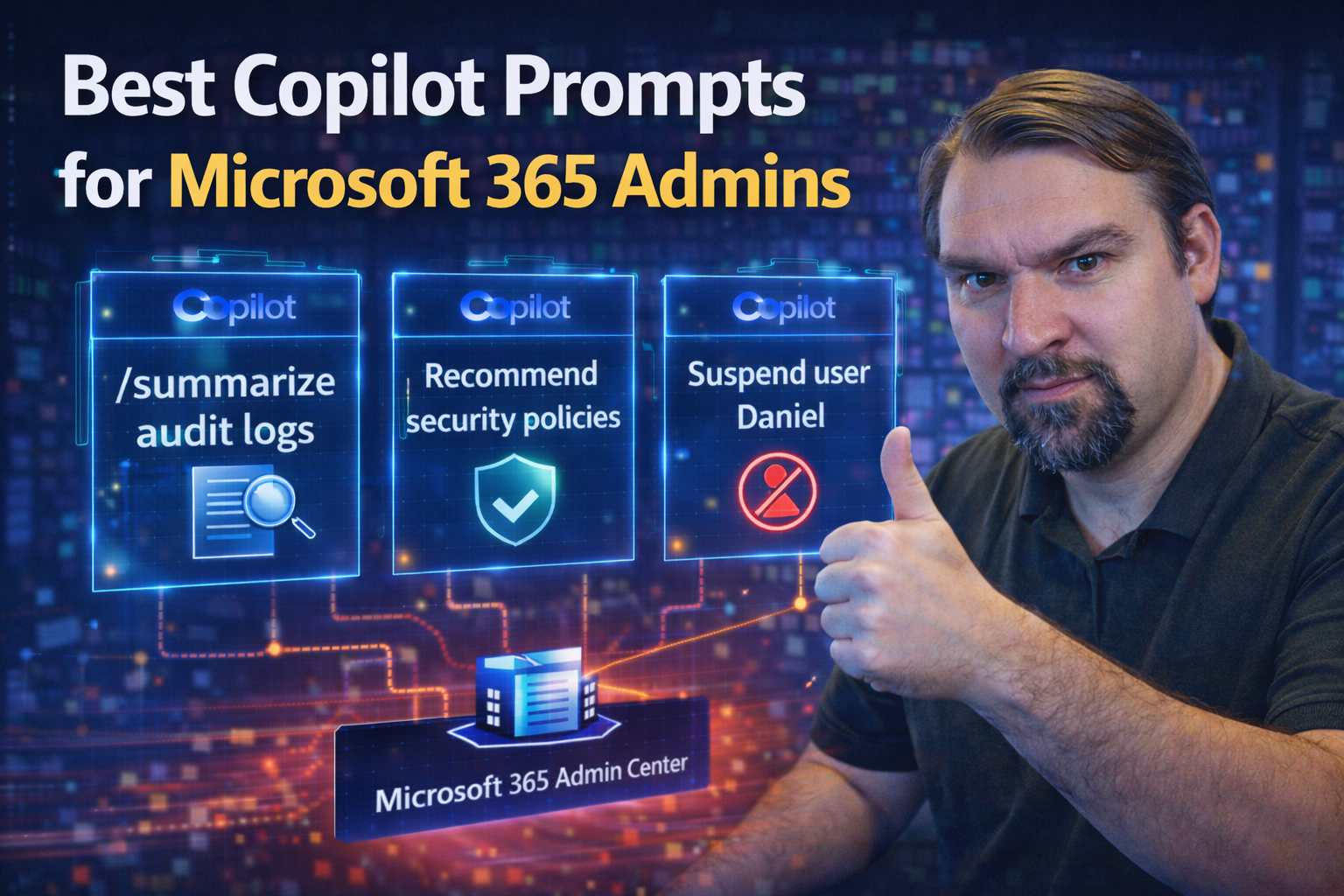 Best Copilot Prompts for Microsoft 365 Admins