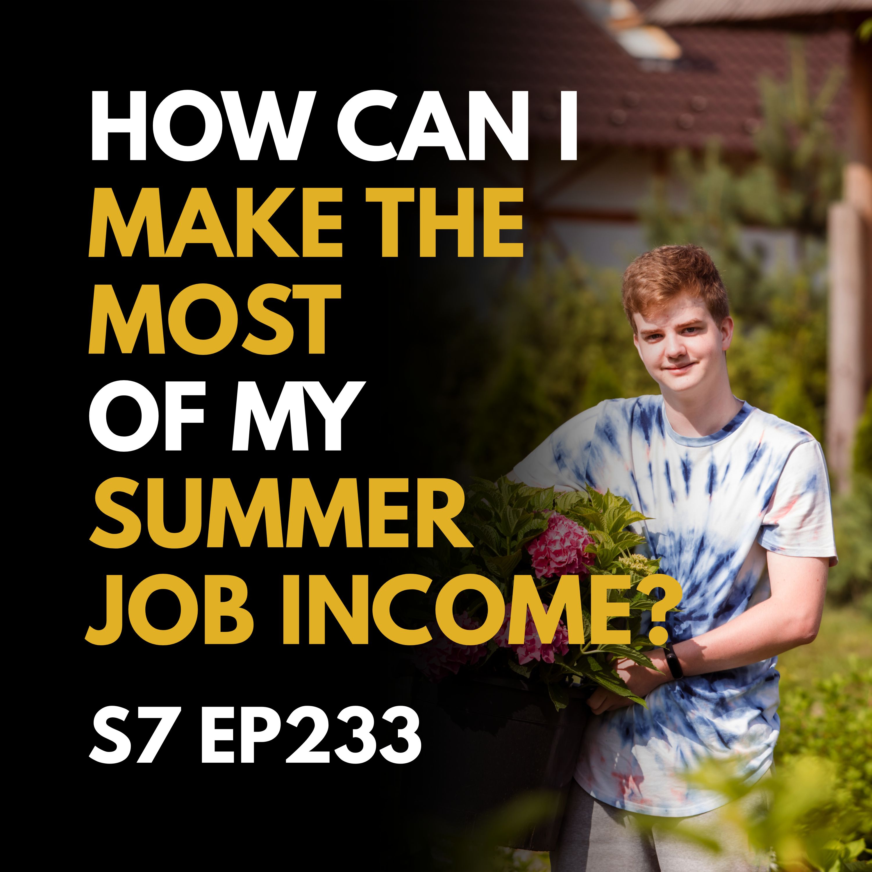 How to Maximize Your Summer Job Income: A Guide to Financial Confidence How to Maximize Your Summer Job Income: A Guide to Financial Confidence