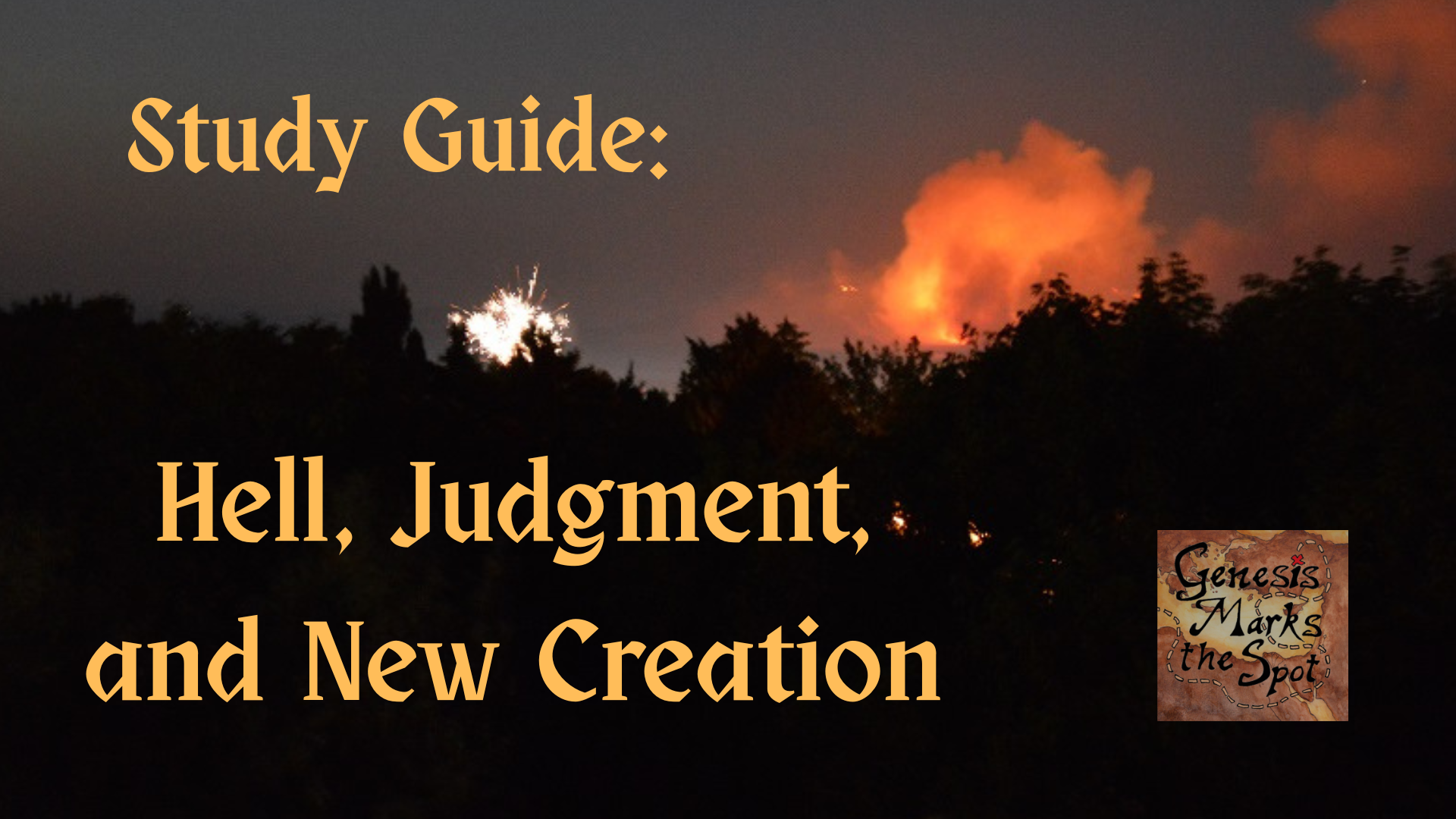 Hellfire and Judgment Study Guide