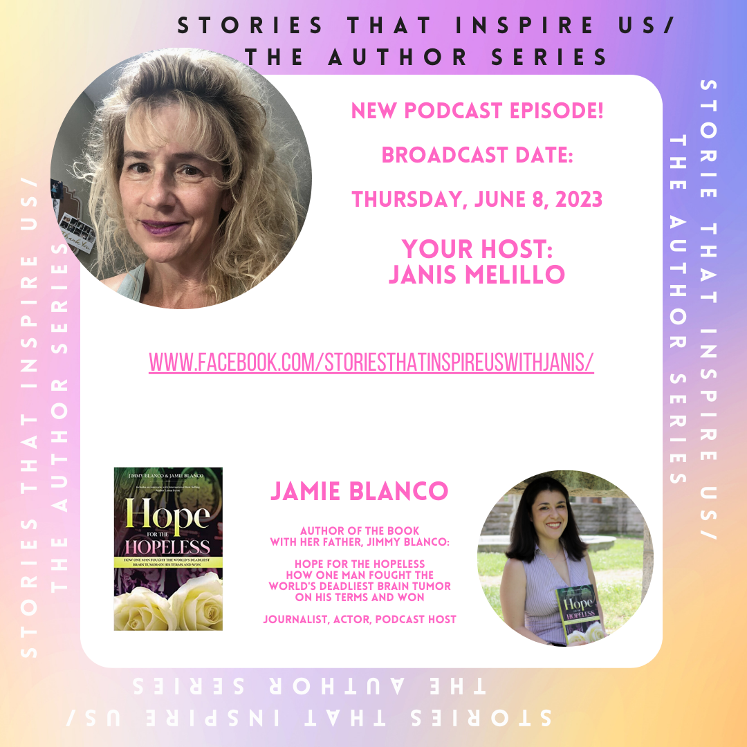 Stories That Inspire Us / The Author Series with Jamie Blanco - 06.08.23