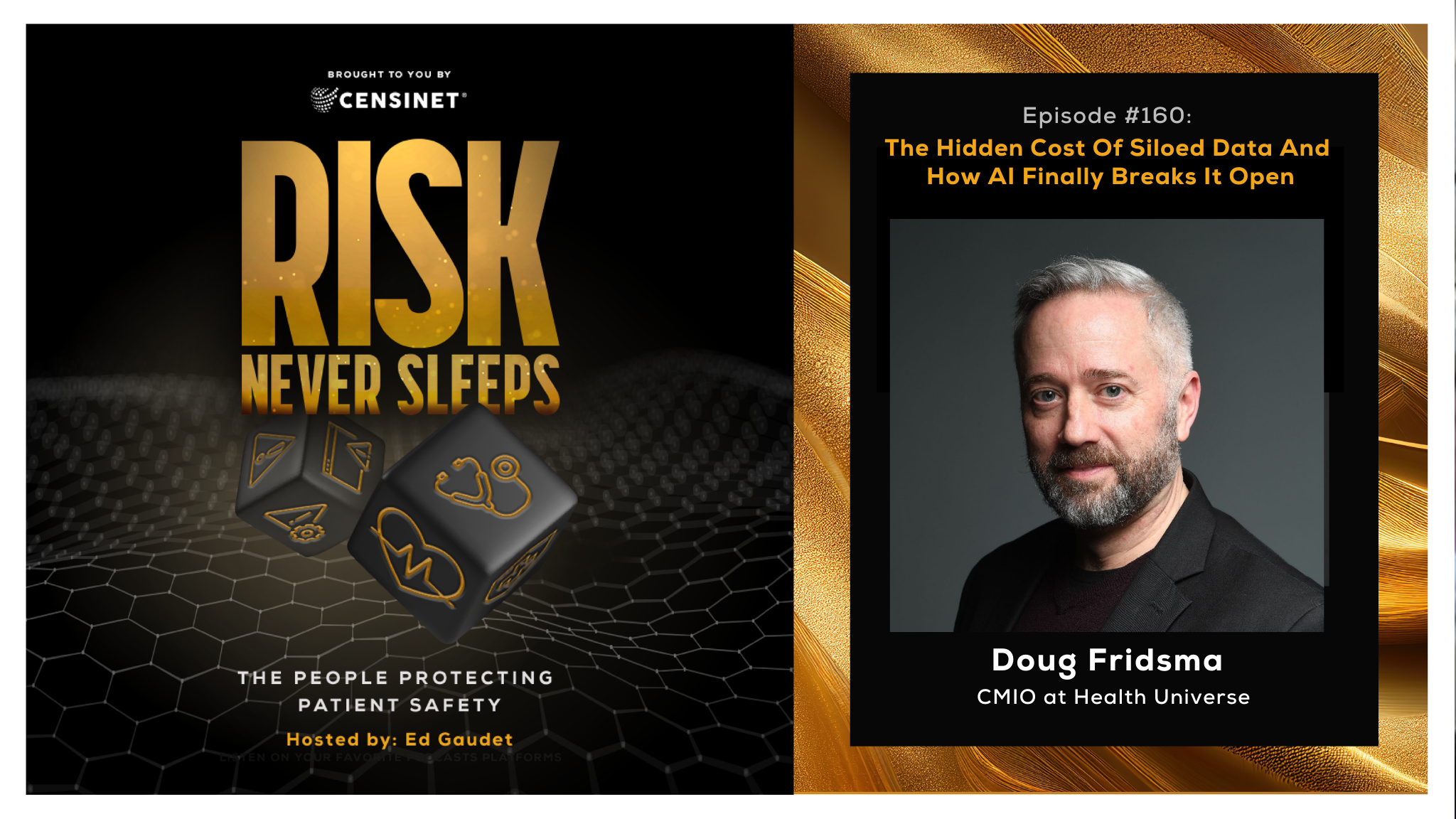 Episode #160. The Hidden Cost Of Siloed Data And How AI Finally Breaks It Open, with   Doug Fridsma, CMIO at Health Universe