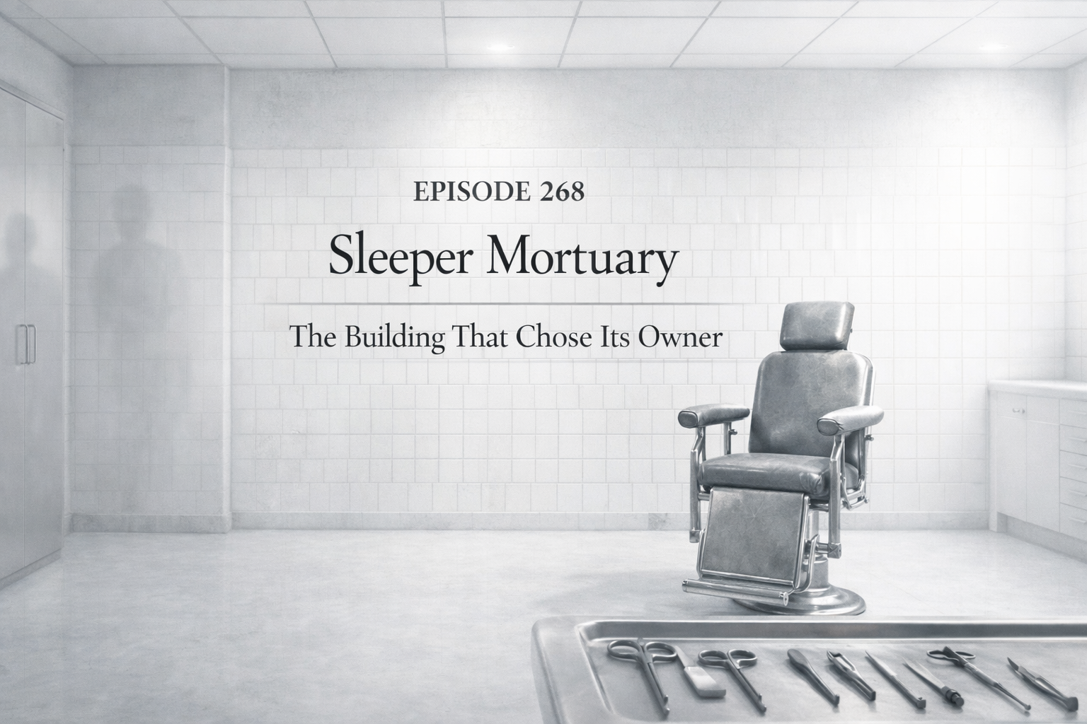 The Lingering Echoes of Sleeper Mortuary: A Building That Refuses to Rest