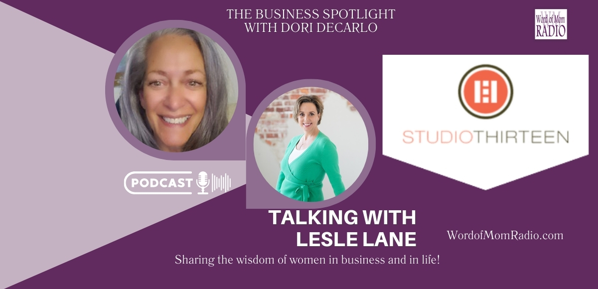 Lesle Lane and Studio 13 on The Business Spotlight with Dori DeCarlo