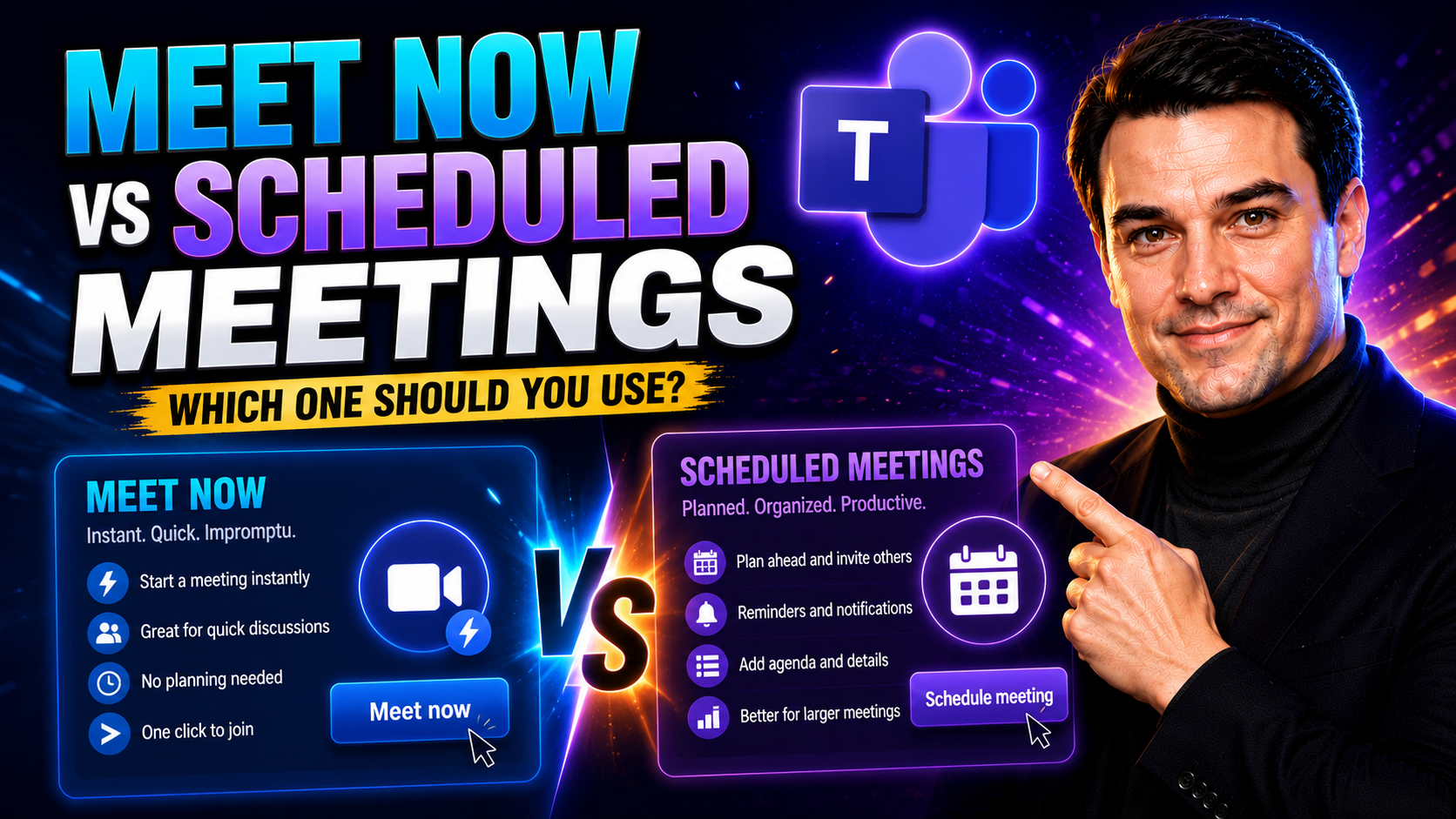 Meet Now vs Scheduled Meetings in Microsoft Teams: A Complete Guide