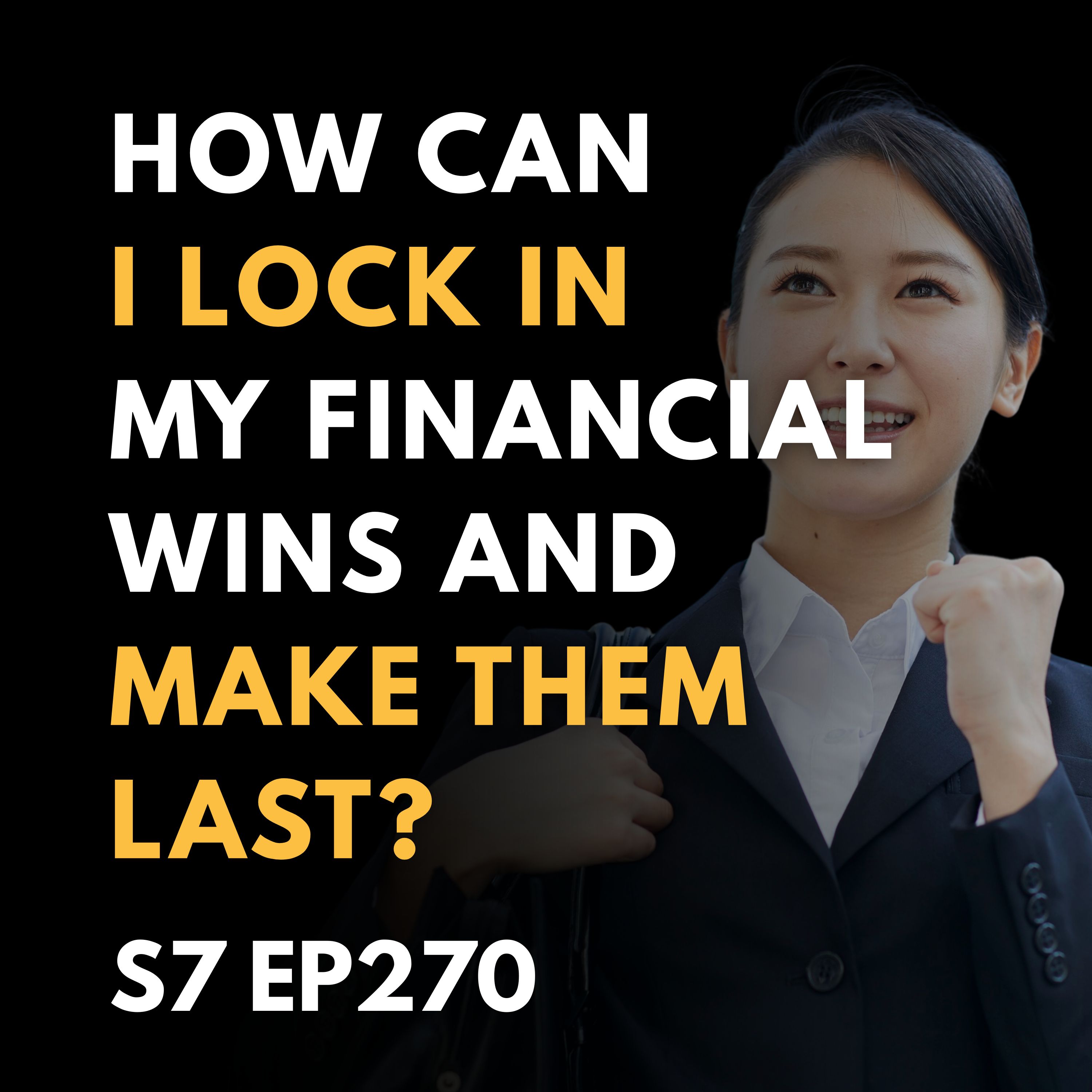 Locking in Financial Wins for Lasting Peace Locking in Financial Wins for Lasting Peace