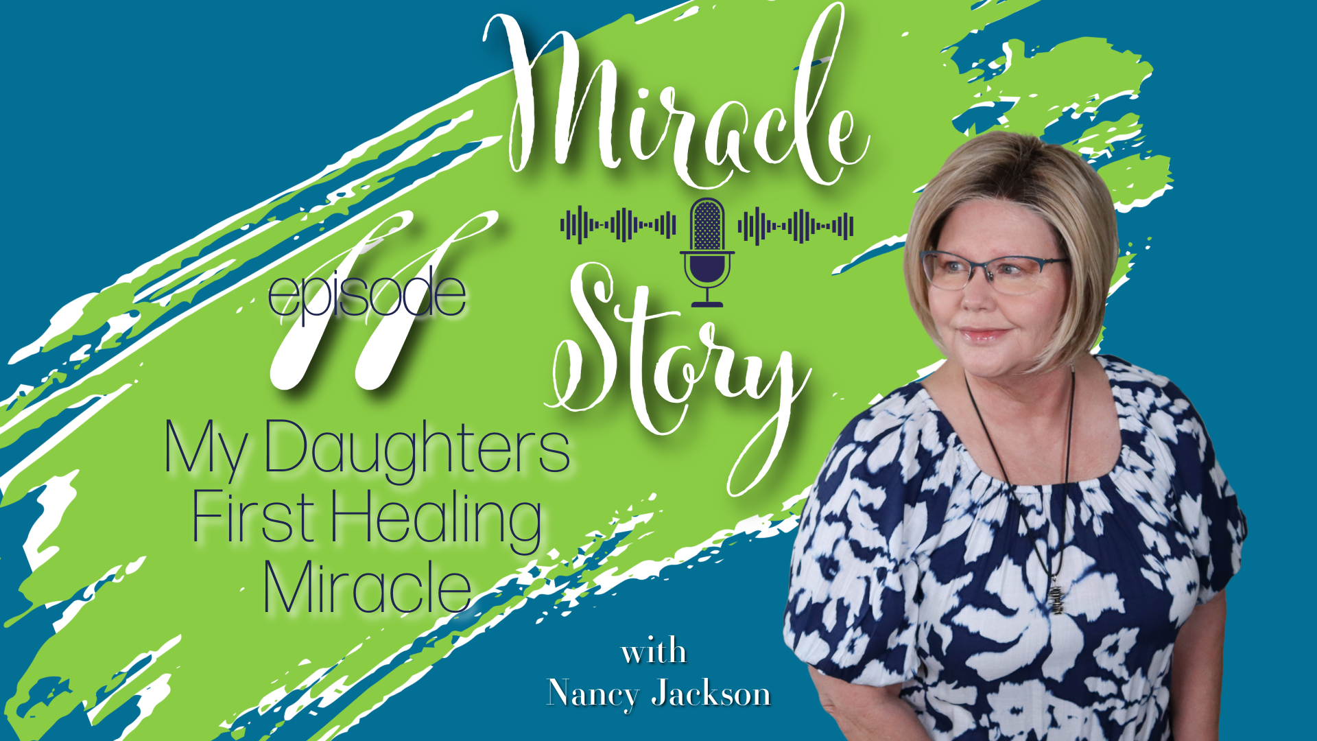 My Daughter's First Healing Miracle | Miracle Story - Episode 11