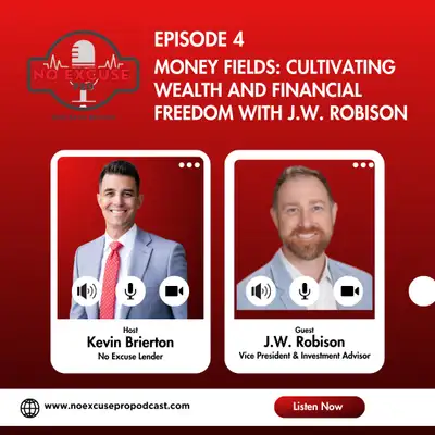 Episode 4: Money Fields: Cultivating Wealth and Financial Freedom with J.W. Robison