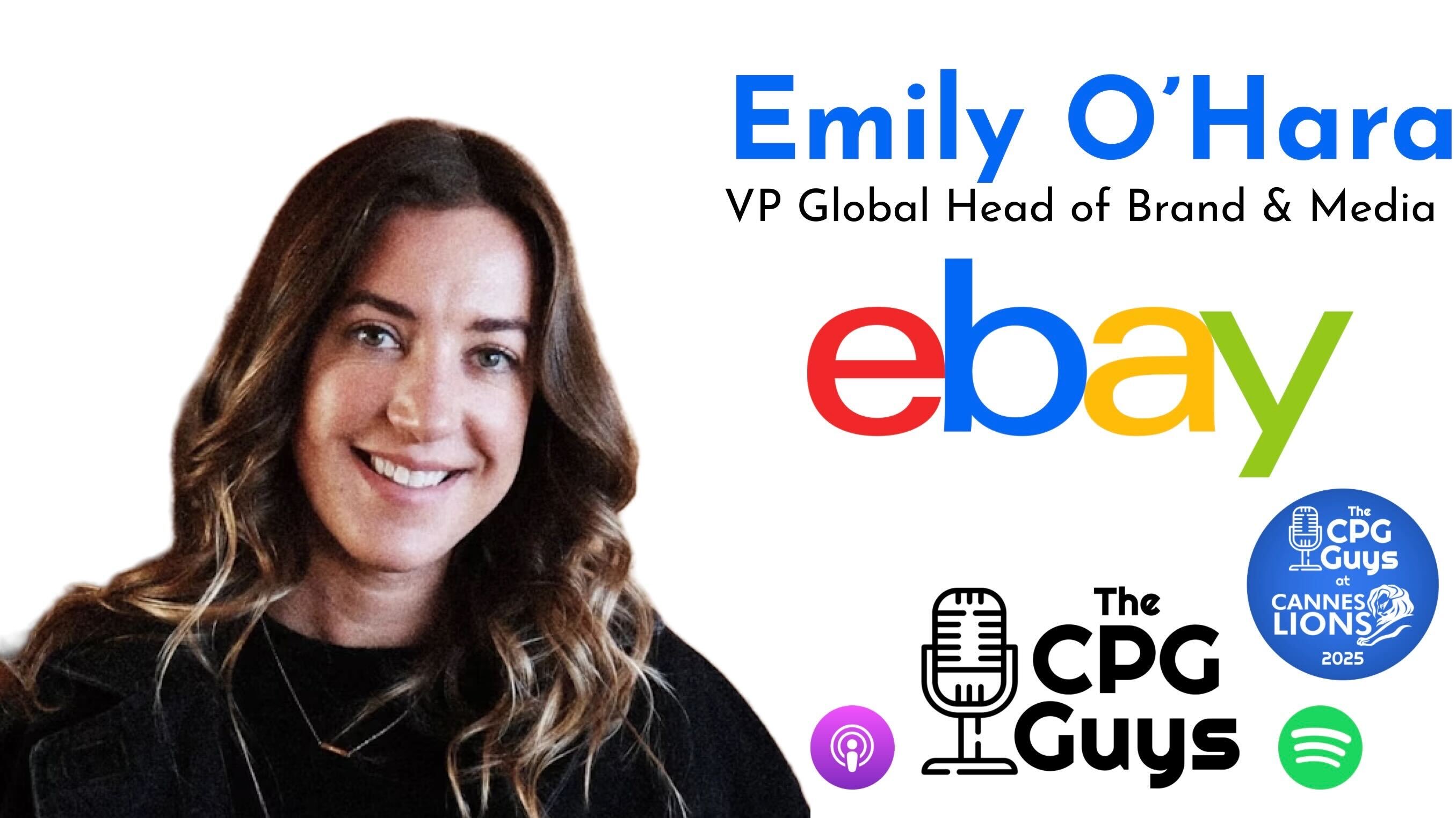 LIVE from Cannes Lions 2025 with Ebay's Emily O'Hara & Joan's Lisa Clunie