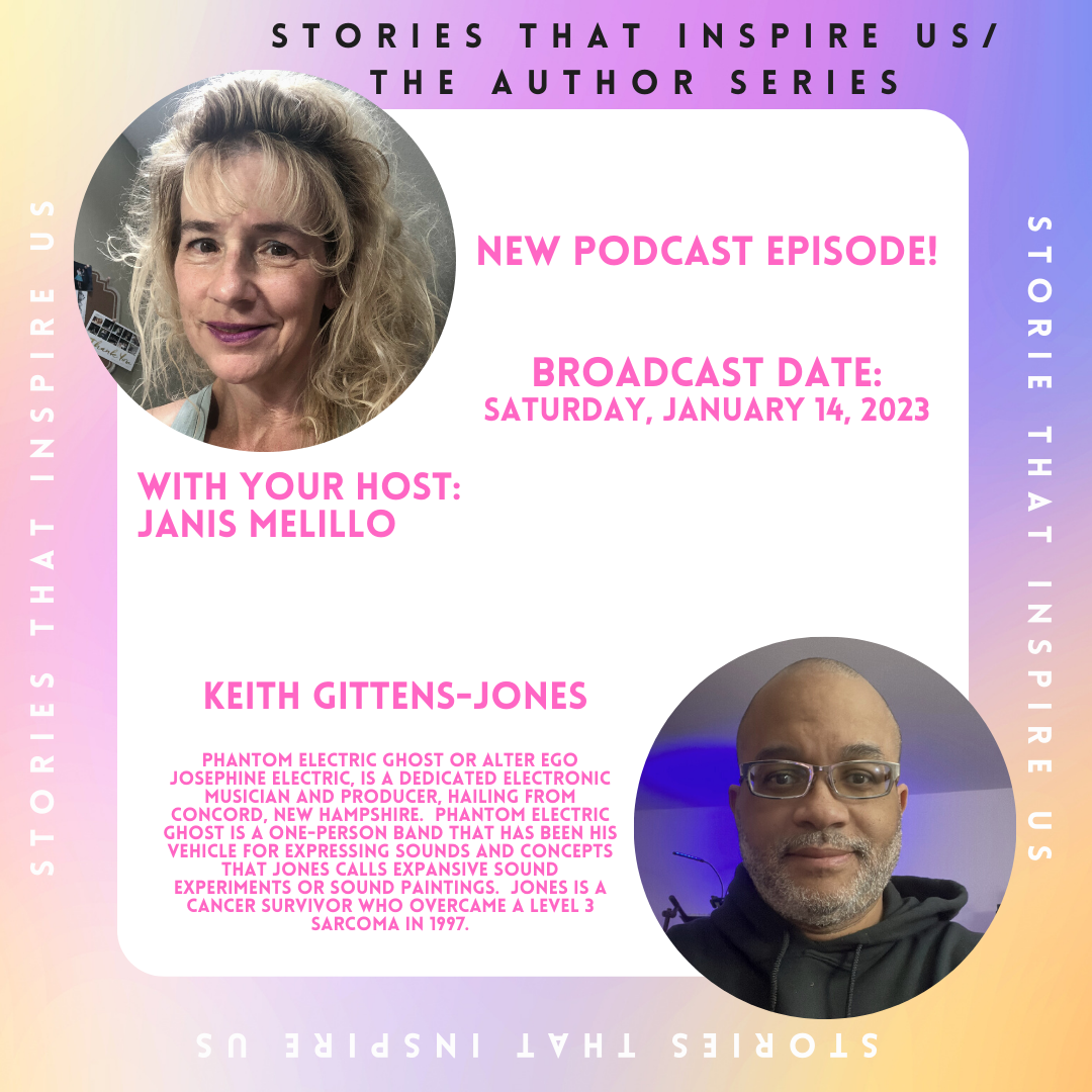 Stories That Inspire Us with Keith Gittens-Jones - 01.14.23