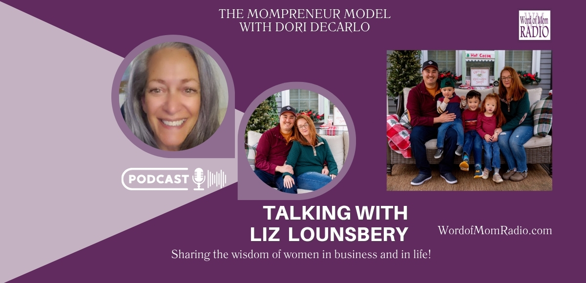 Elizabeth Lounsbery on The Mompreneur Model with Dori DeCarlo