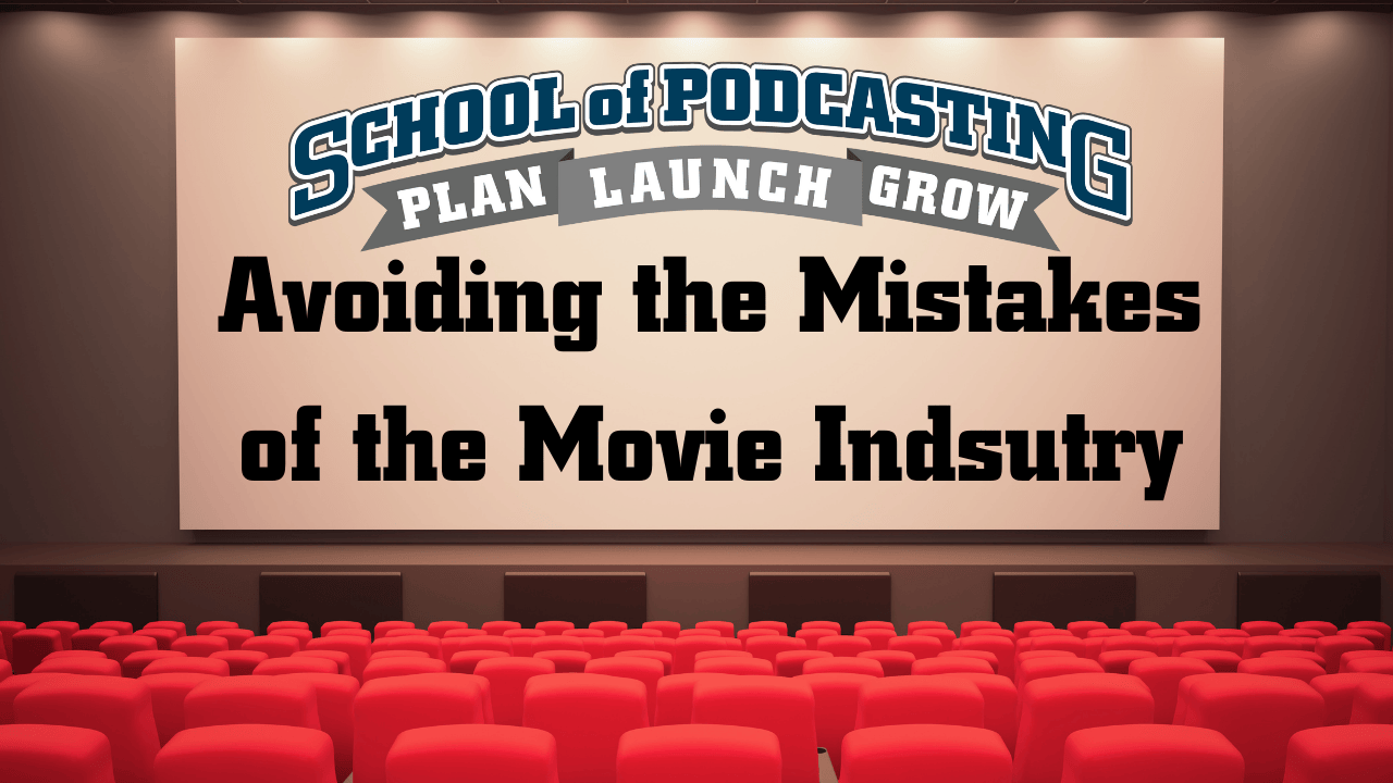 Avoiding the Mistakes of the Movie Industry