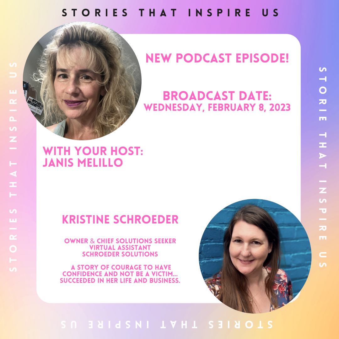 Stories That Inspire Us with Kristine Schroeder - 02.08.23
