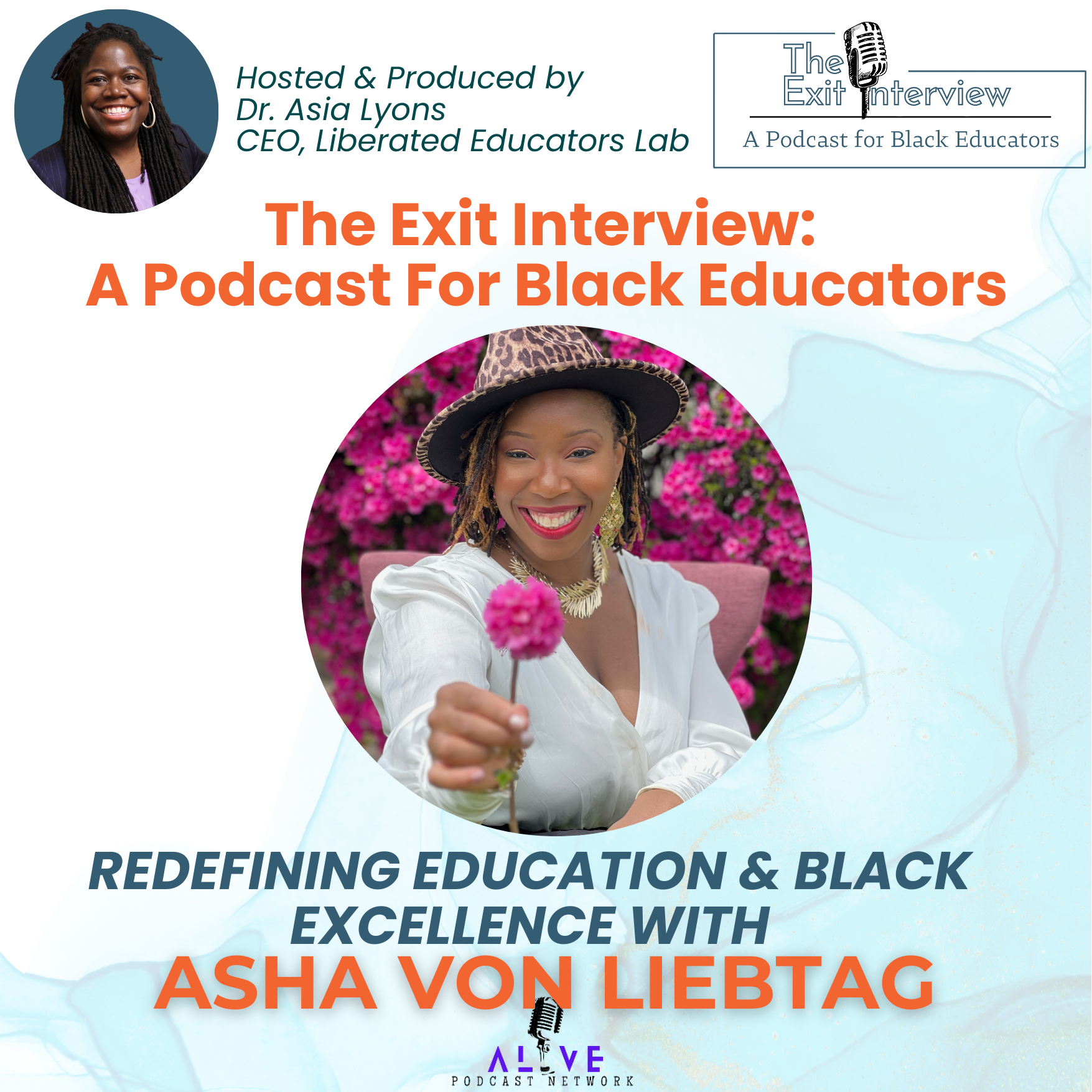 Redefining Education and Black Excellence with Asha von Liebtag