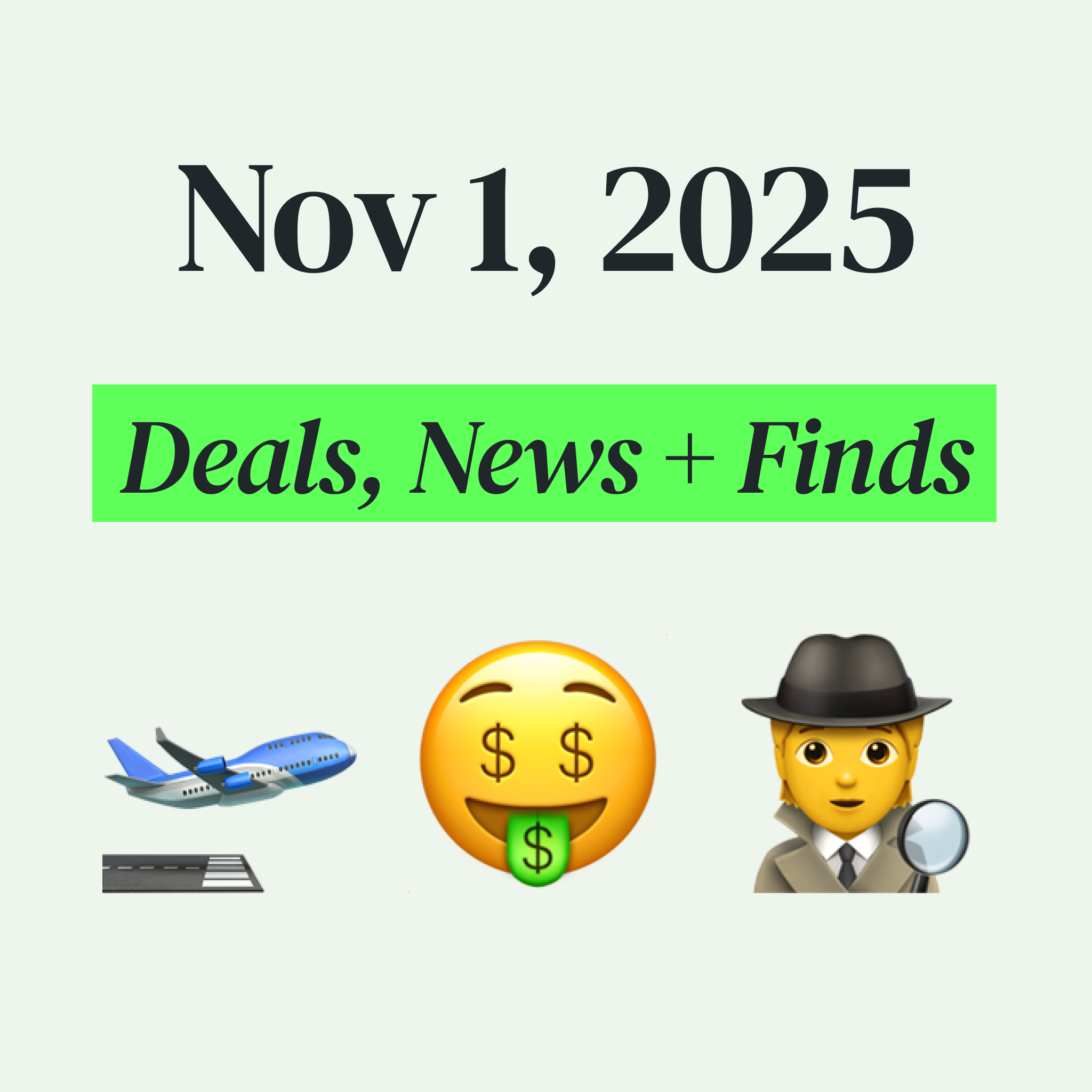 💰 My Top Finds, Latest Deals, and Best Recommendations (11/1/25)