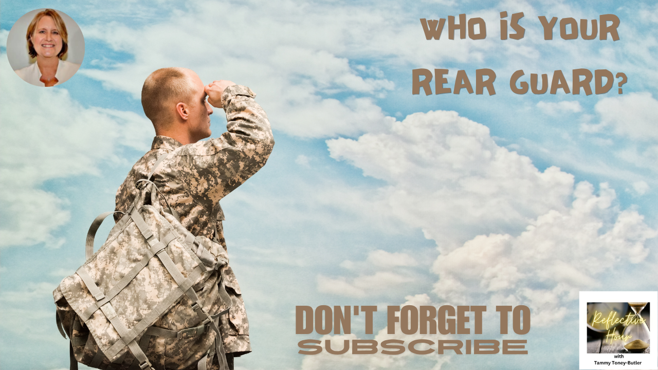 Who is Your Rear Guard?