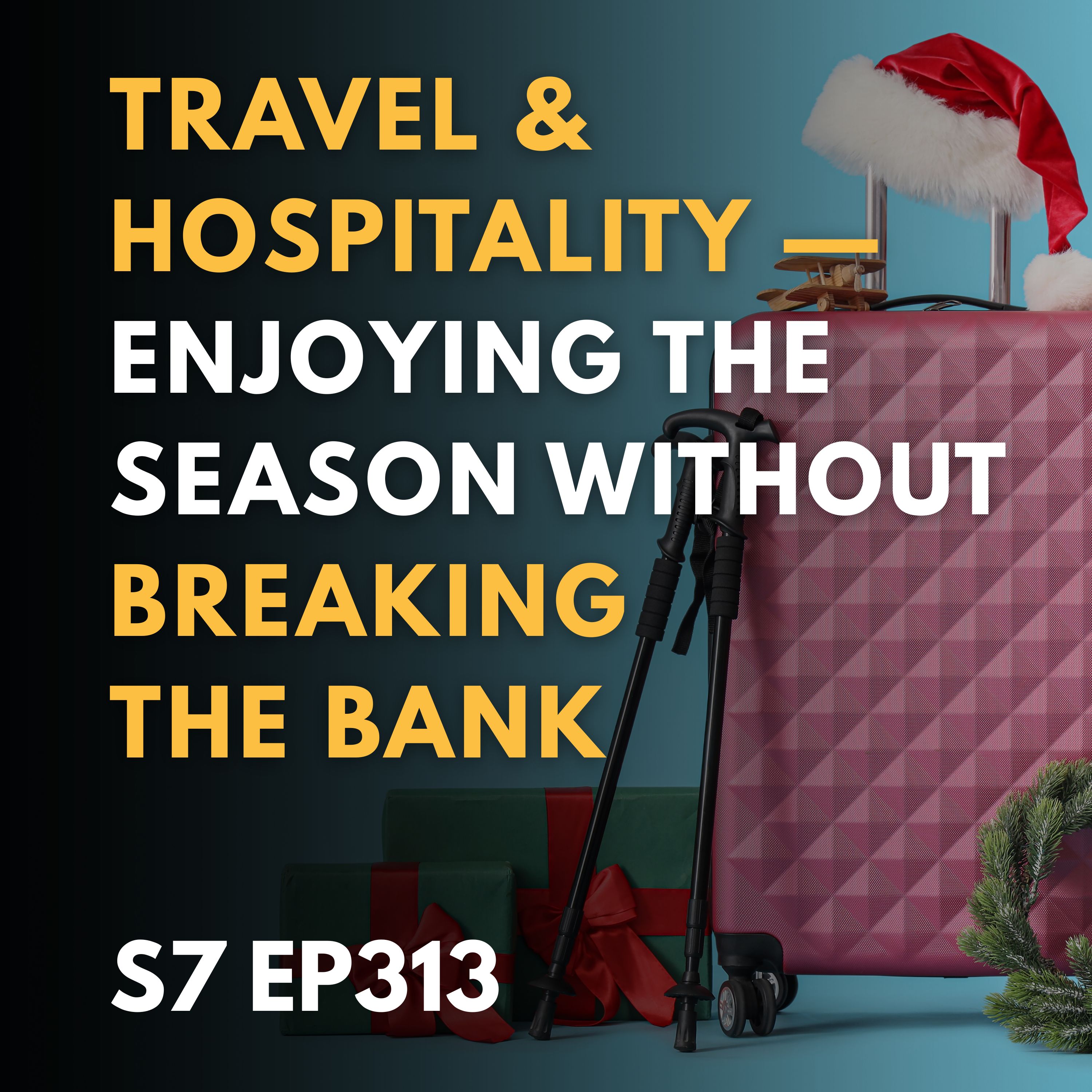 Enjoying the Holidays Without Breaking the Bank: Travel & Hospitality Tips Enjoying the Holidays Without Breaking the Bank: Travel & Hospitality Tips