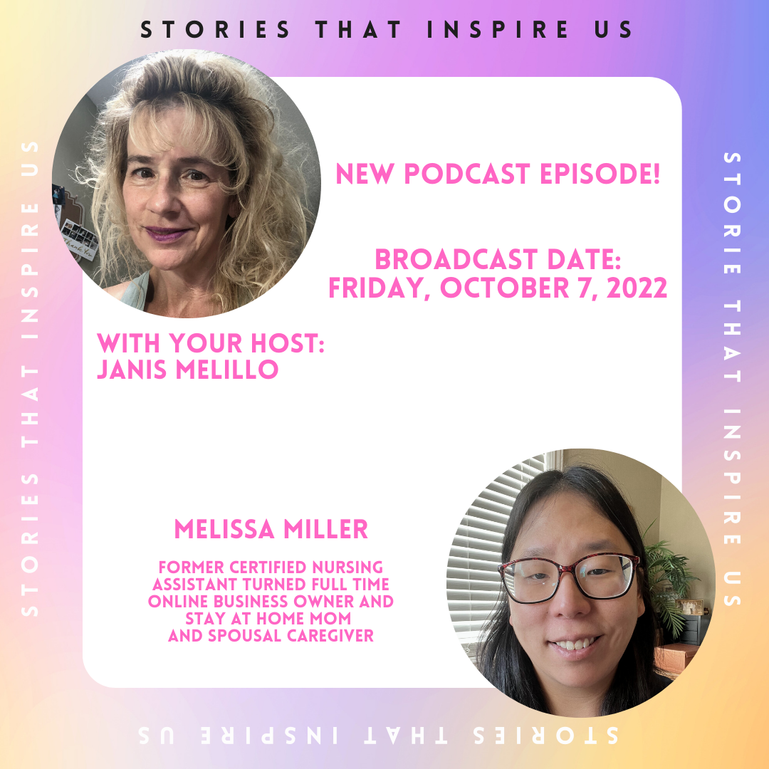Stories That Inspire Us with Melissa Miller - 10.07.22