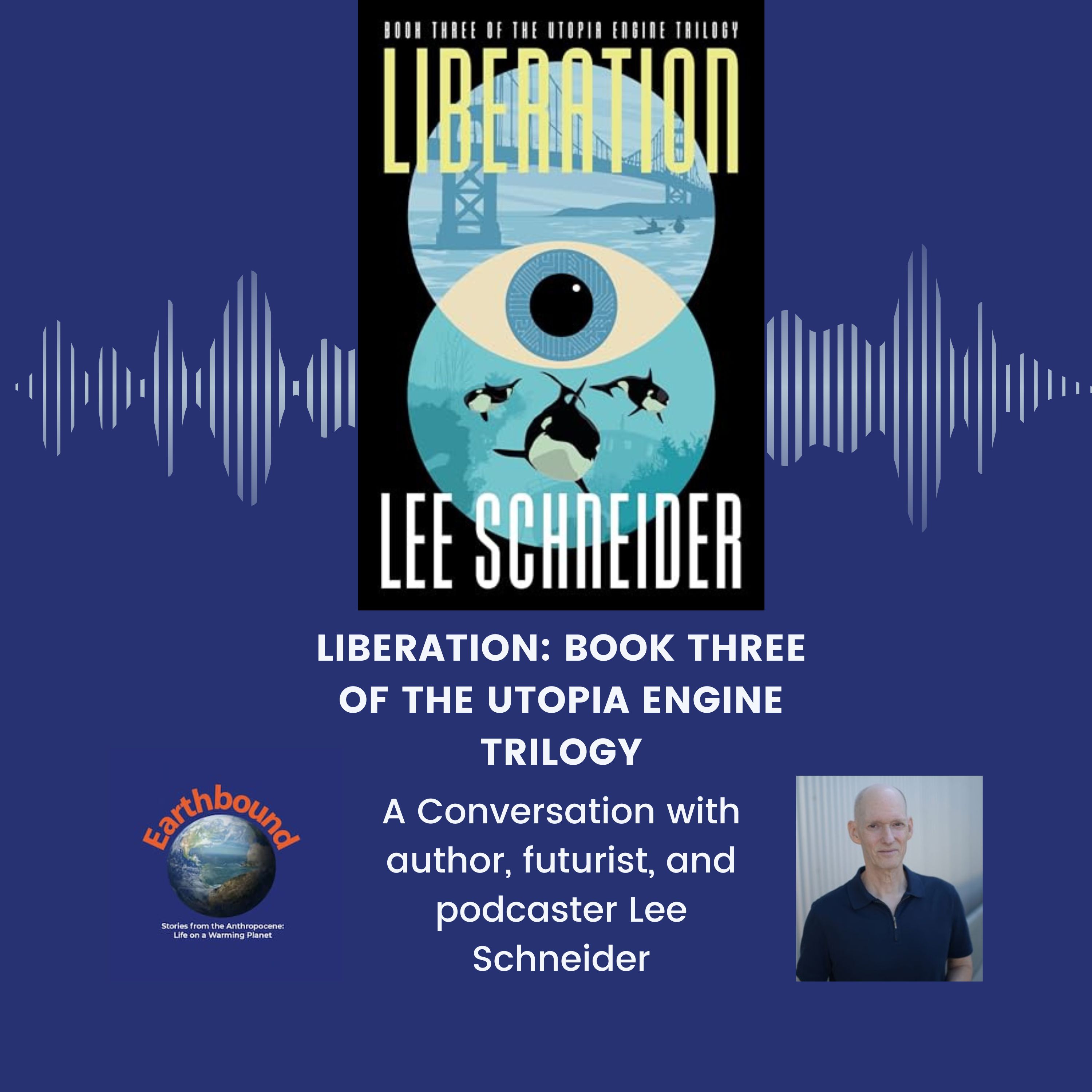 From Dystopia to Liberation: Lee Schneider's Utopia Engine Trilogy