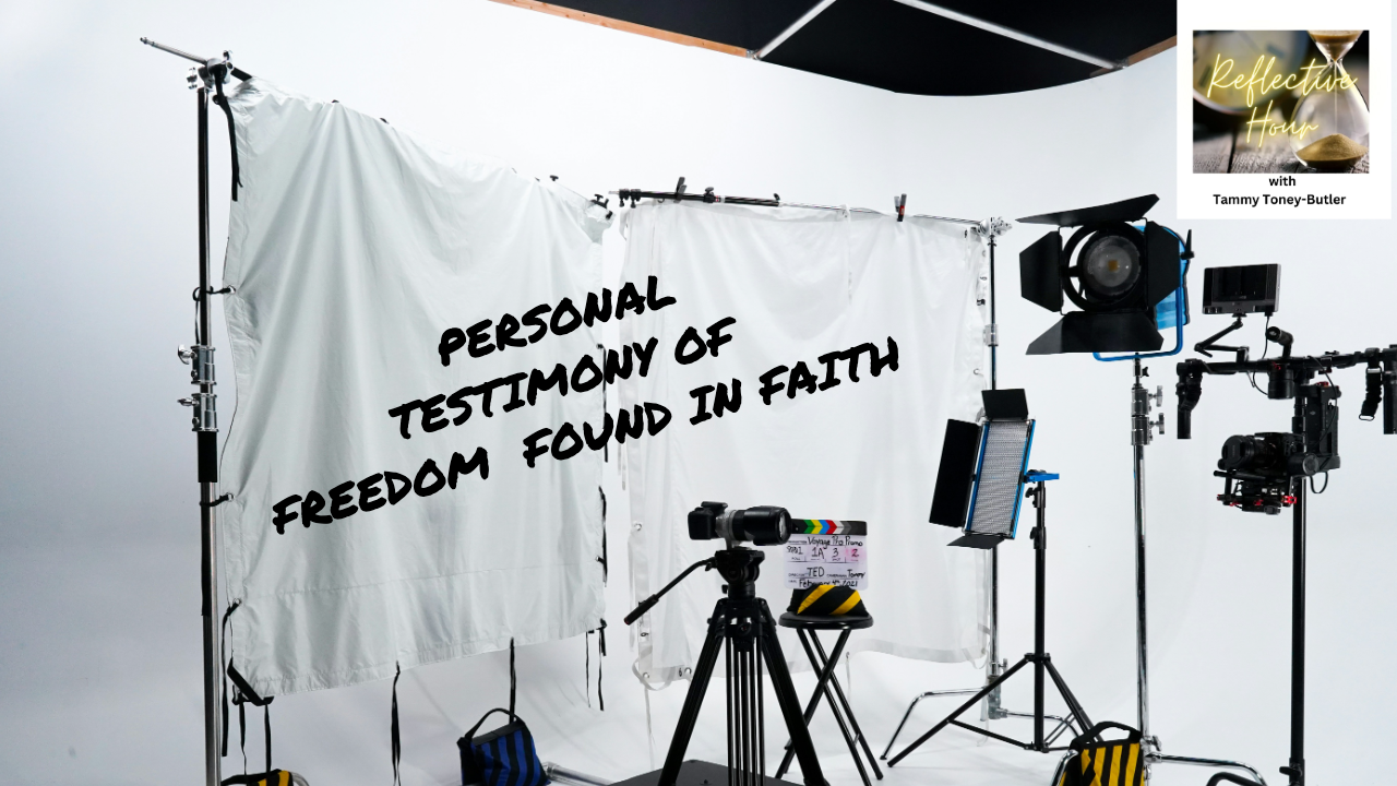 Tammy Toney-Butler's Personal Testimony of Faith and Freedom from Childhood Trauma