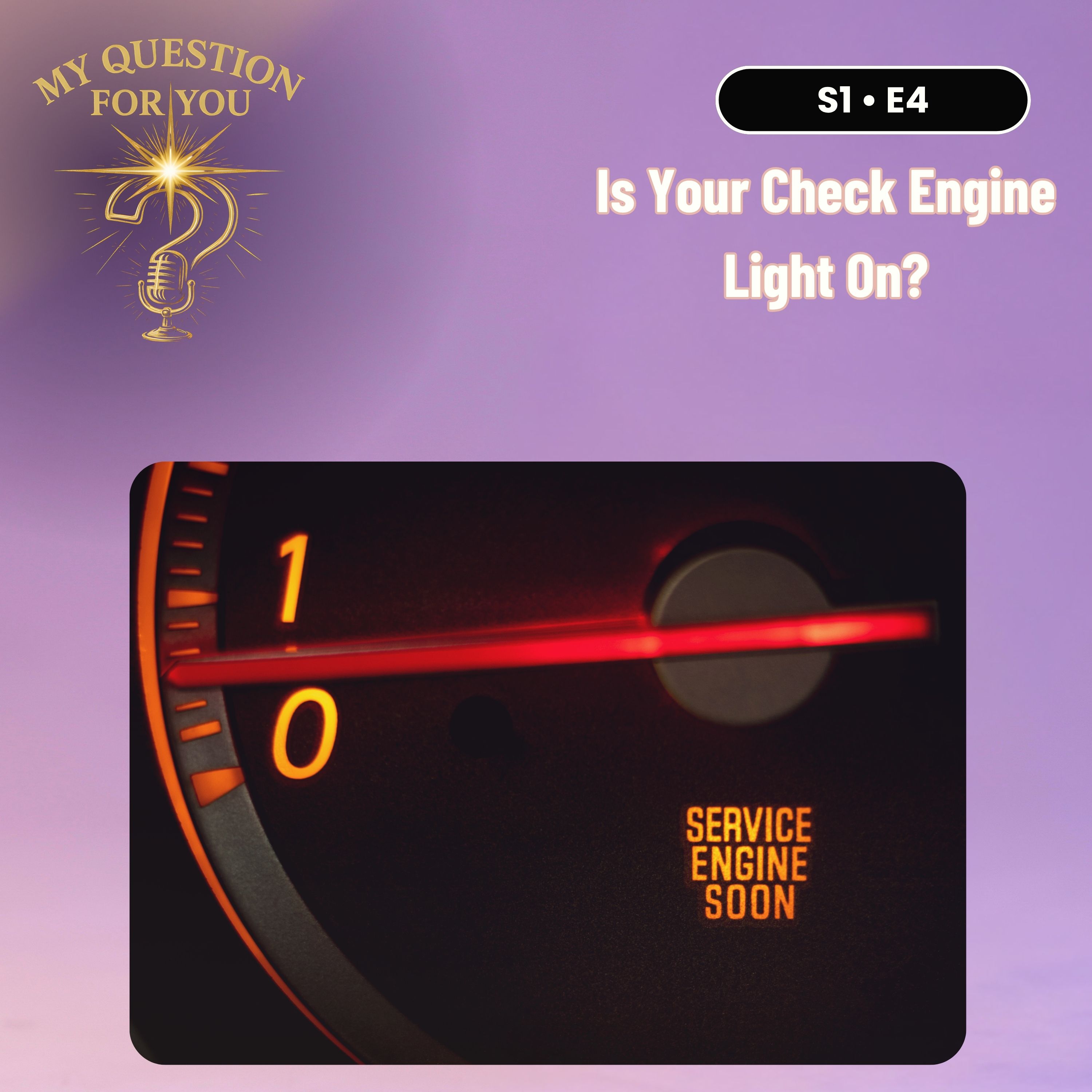 Is Your Check Engine Light On? - Episode 4