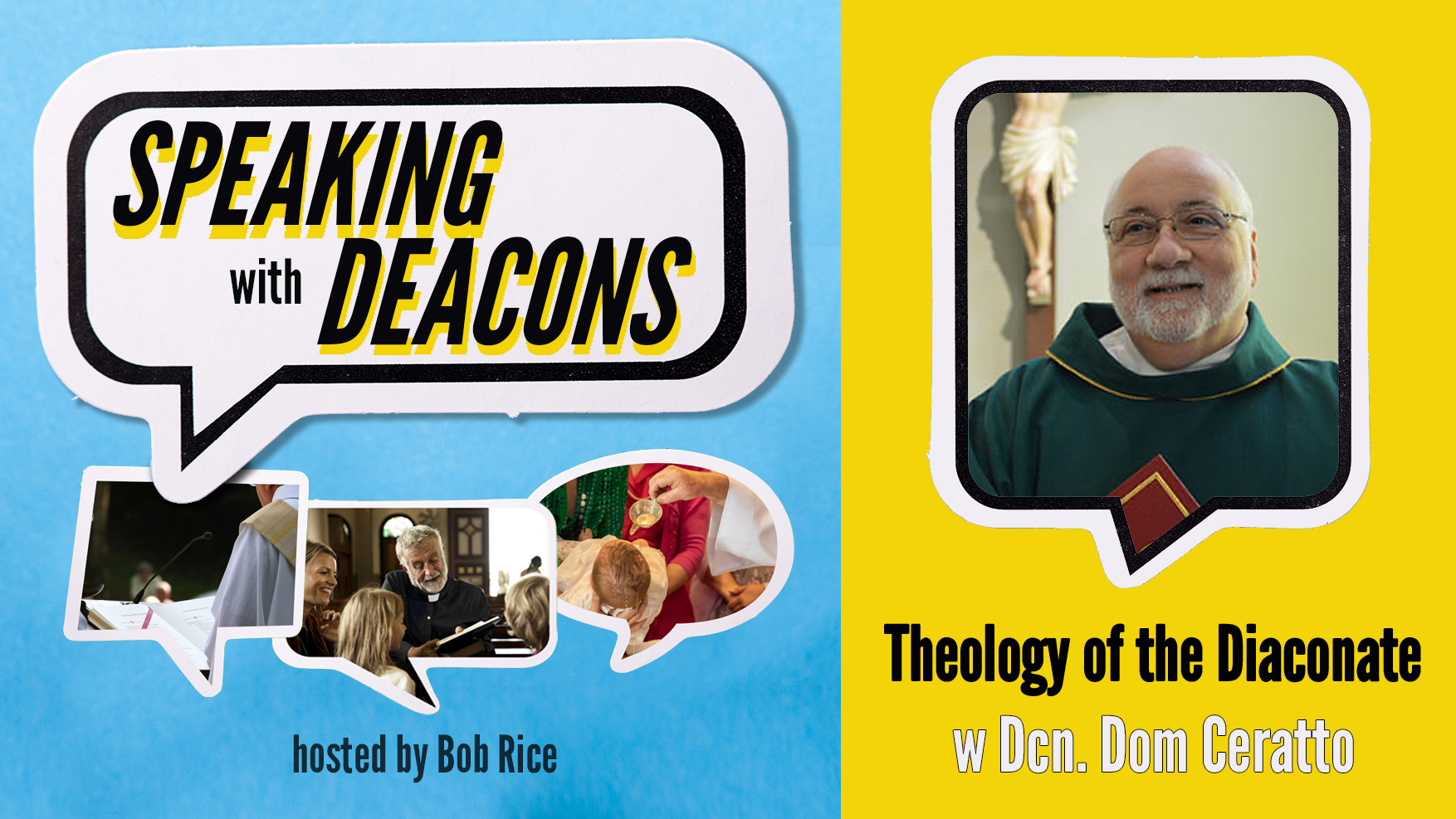 Theology of the Diaconate with Dcn. Dom Ceratto