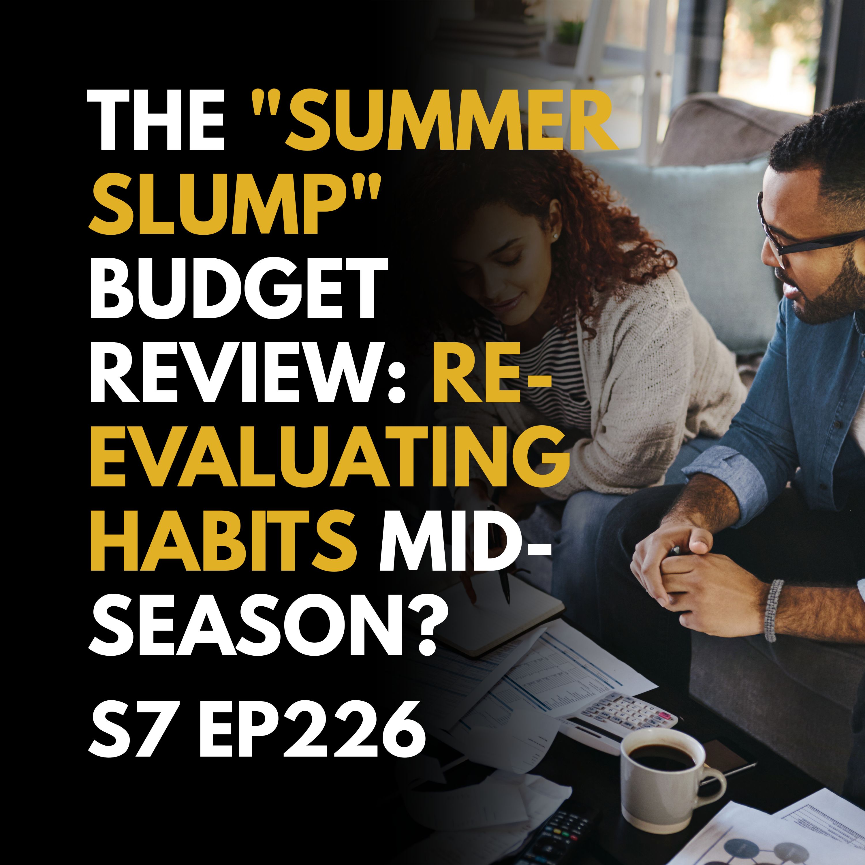 Overcoming the Summer Slump: A Financially Confident Christian's Guide to Mid-Season Budget Review