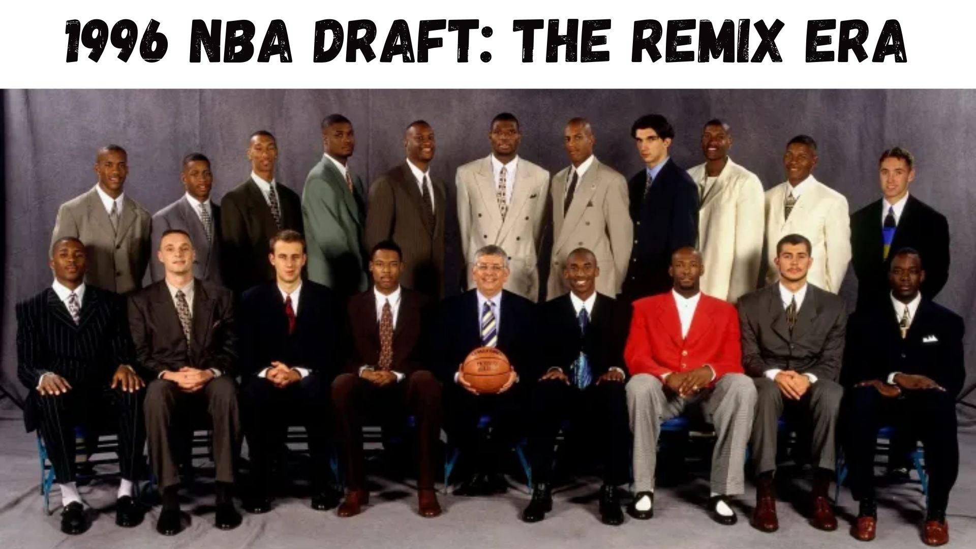 "1996 NBA Draft: The Remix Era"