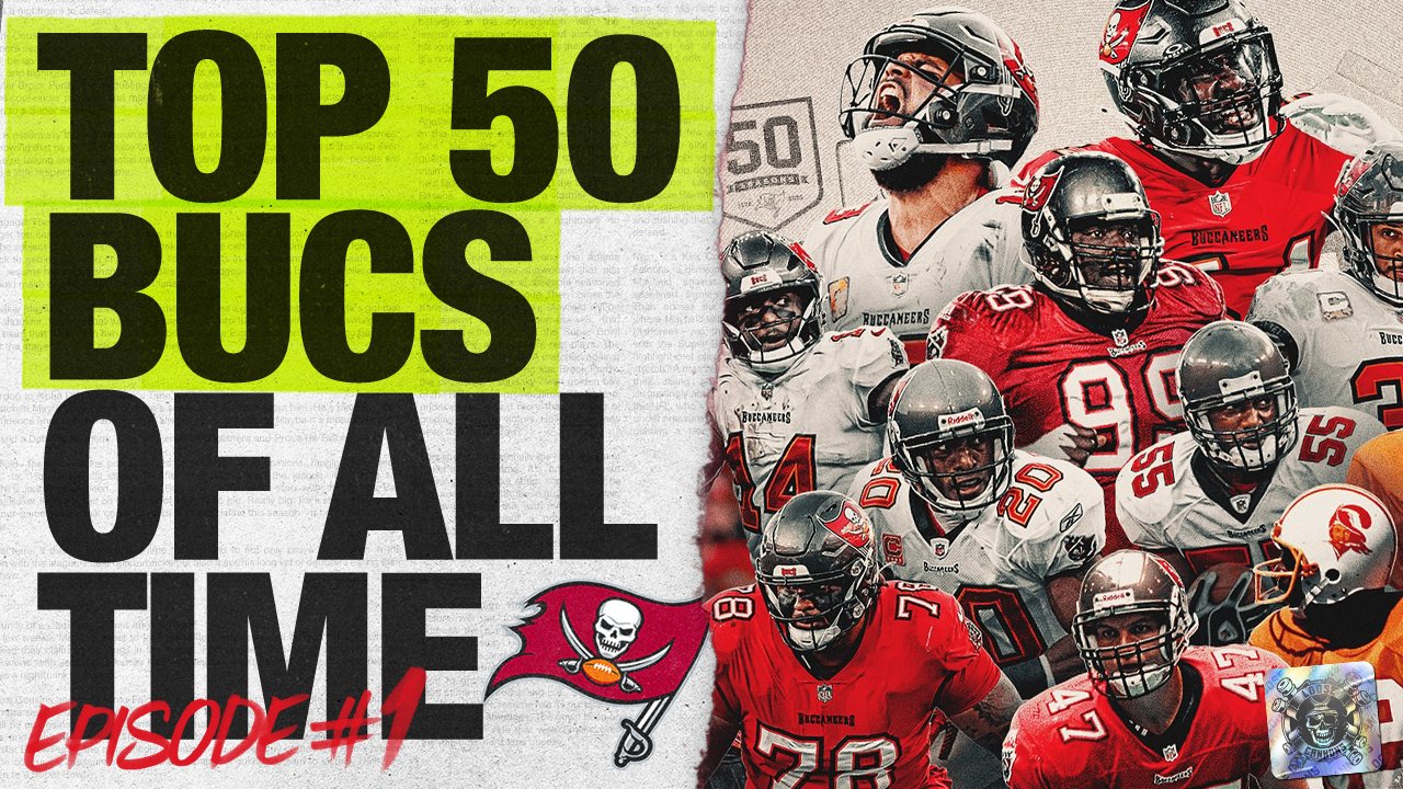 Who Are the Top 50 Bucs of All Time