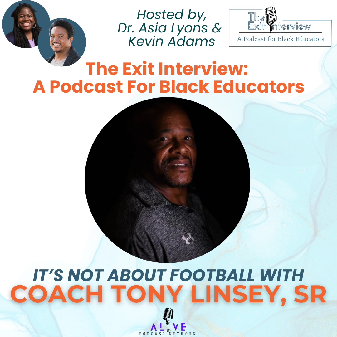 It's Not About Football with Coach Tony Lindsay, Sr.