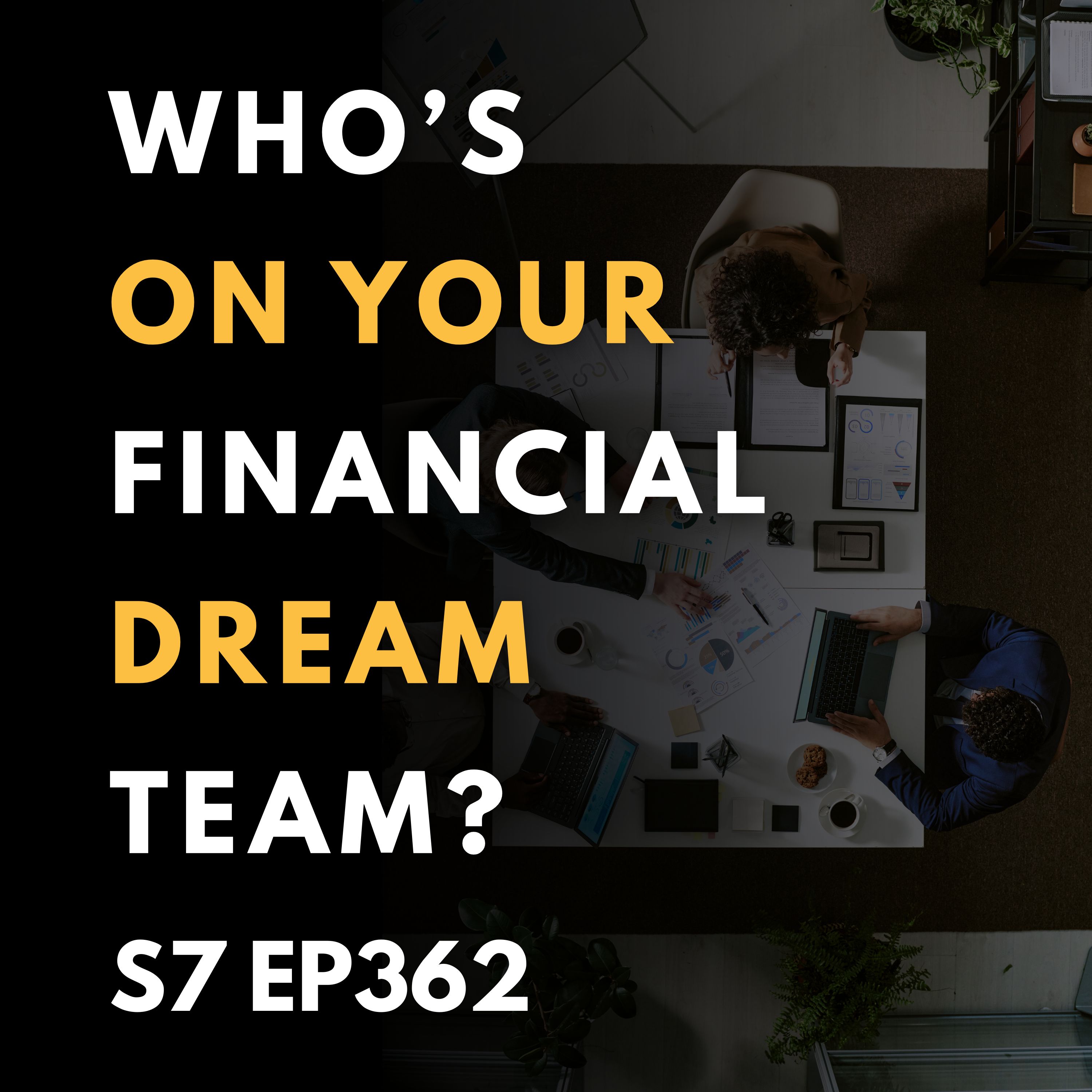 Building Your Financial Dream Team: A Guide to Financial Confidence
