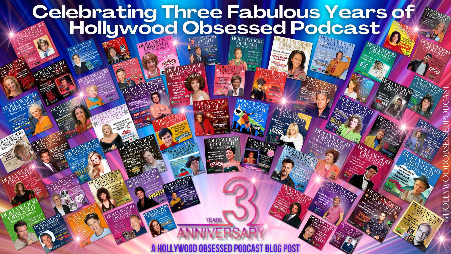 THIRD YEAR ANNIVERSARY Celebrating Three Fabulous Years of Hollywood Obsessed Podcast - Part 1 THIRD YEAR ANNIVERSARY Celebrating Three Fabulous Years of Hollywood Obsessed Podcast - Part 1