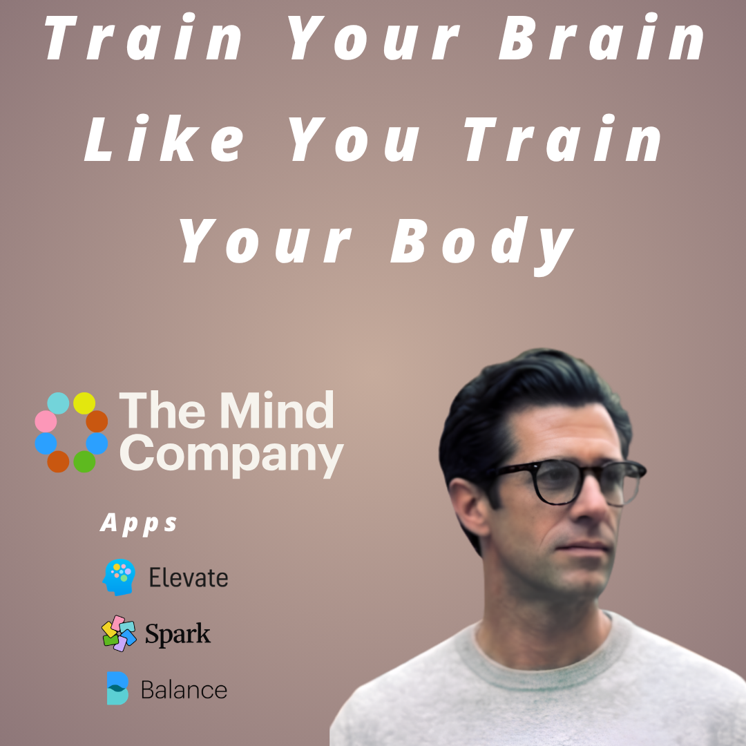 The Mind Company - Train Your Brain Like You Train Your Body