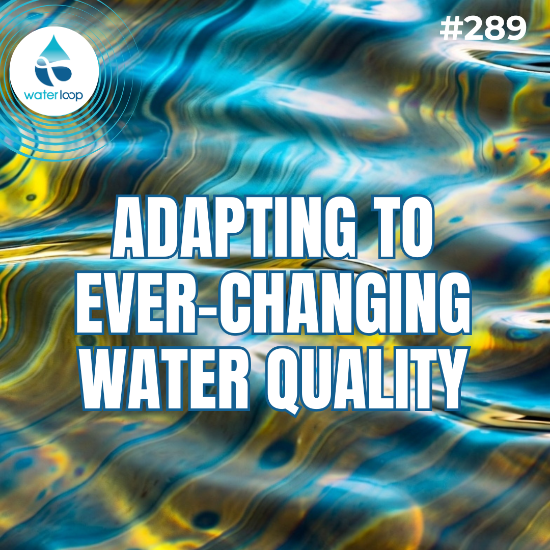 How Utilities Can Adapt To Ever-Changing Water Quality How Utilities Can Adapt To Ever-Changing Water Quality