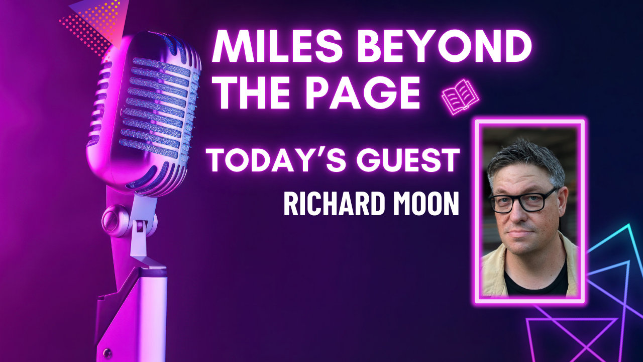 Richard H. Moon – Sci-Fi, Storytelling & Building Meaning Through Fiction