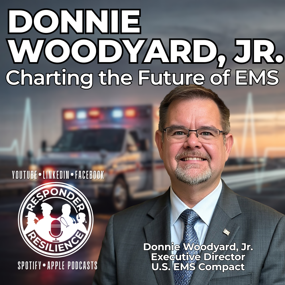 S6 E17 Charting The Future Of EMS with Guest Donnie Woodyard, Jr.