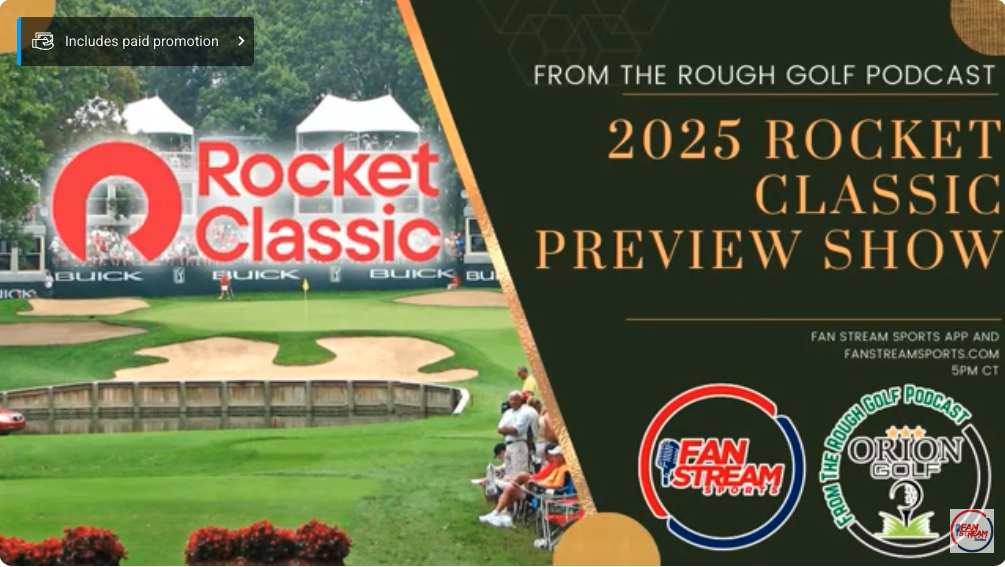 2025 ROCKET CLASSIC PREVIEW | Ryder Cup Approaches | From the Rough Golf Podcast