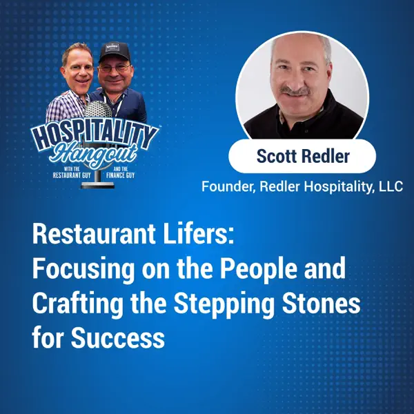 Navigating Restaurant Challenges: Lessons from Scott Redler's 48 Years in the Industry