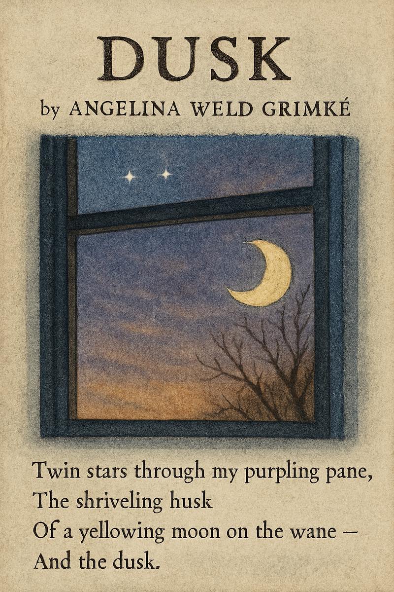 "Dusk" by Angelina Weld Grimké