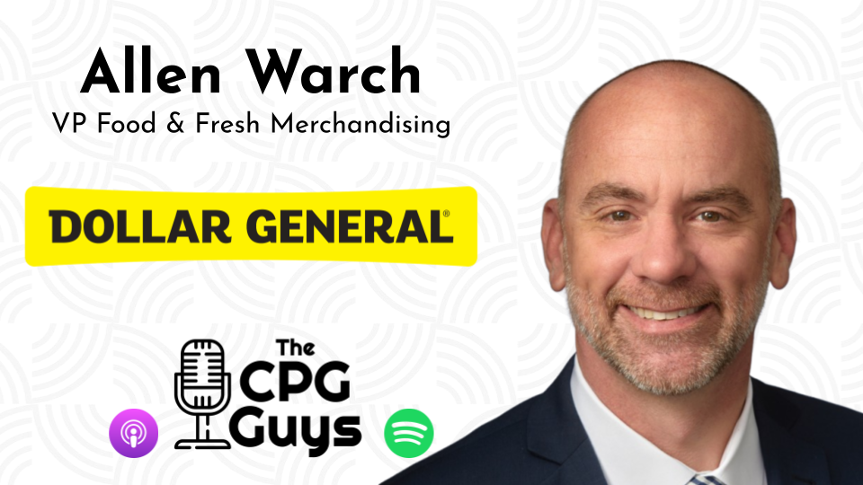 Fresh Affordable Food for America’s Communities With Dollar General’s Allen Warch