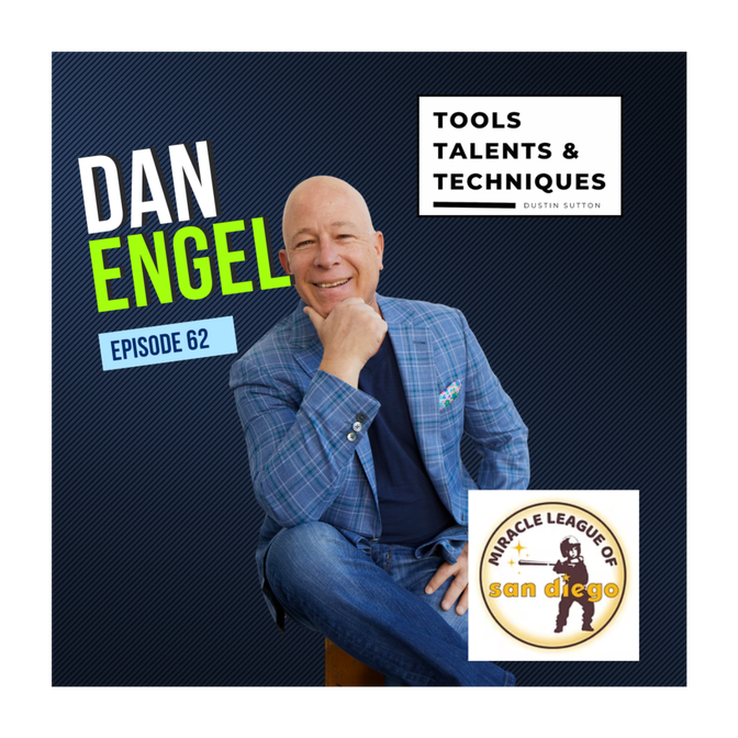 From Stage Four Cancer to Nonprofit Leader: Dan Engel on Purpose, Giving Back, and the Miracle League of San Diego | Ep. 62
