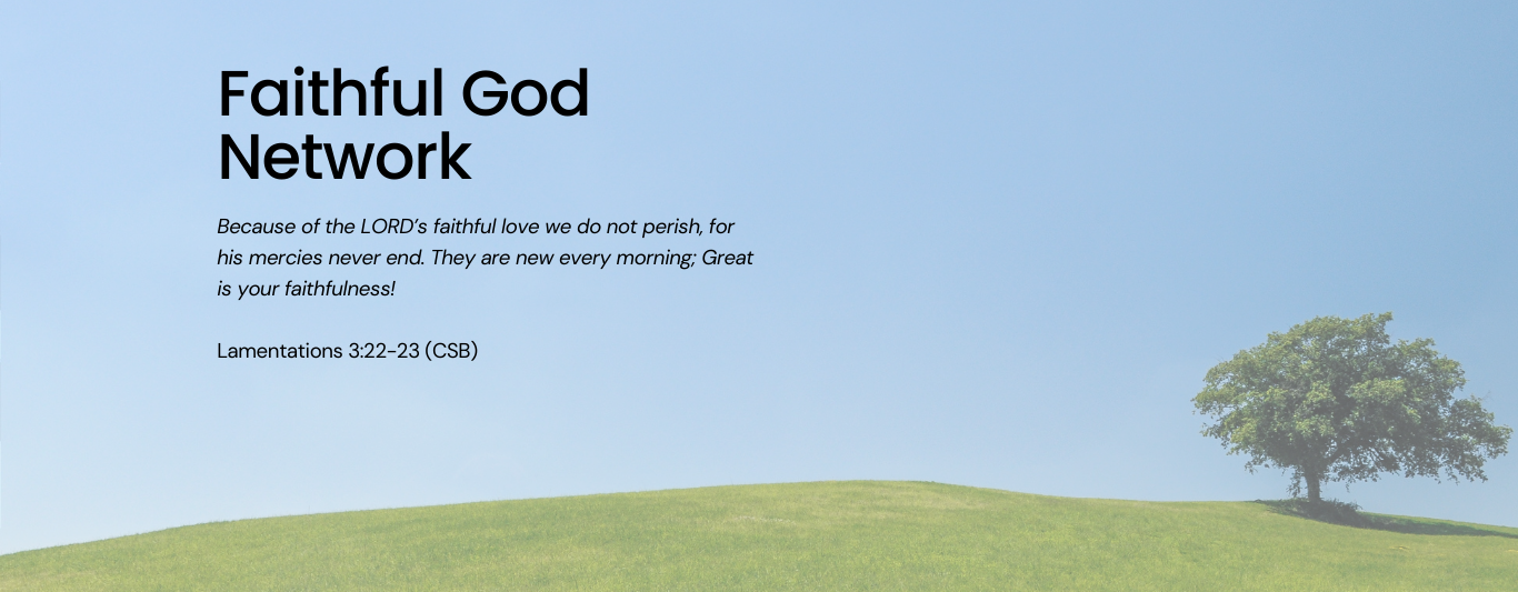Faithful God Network