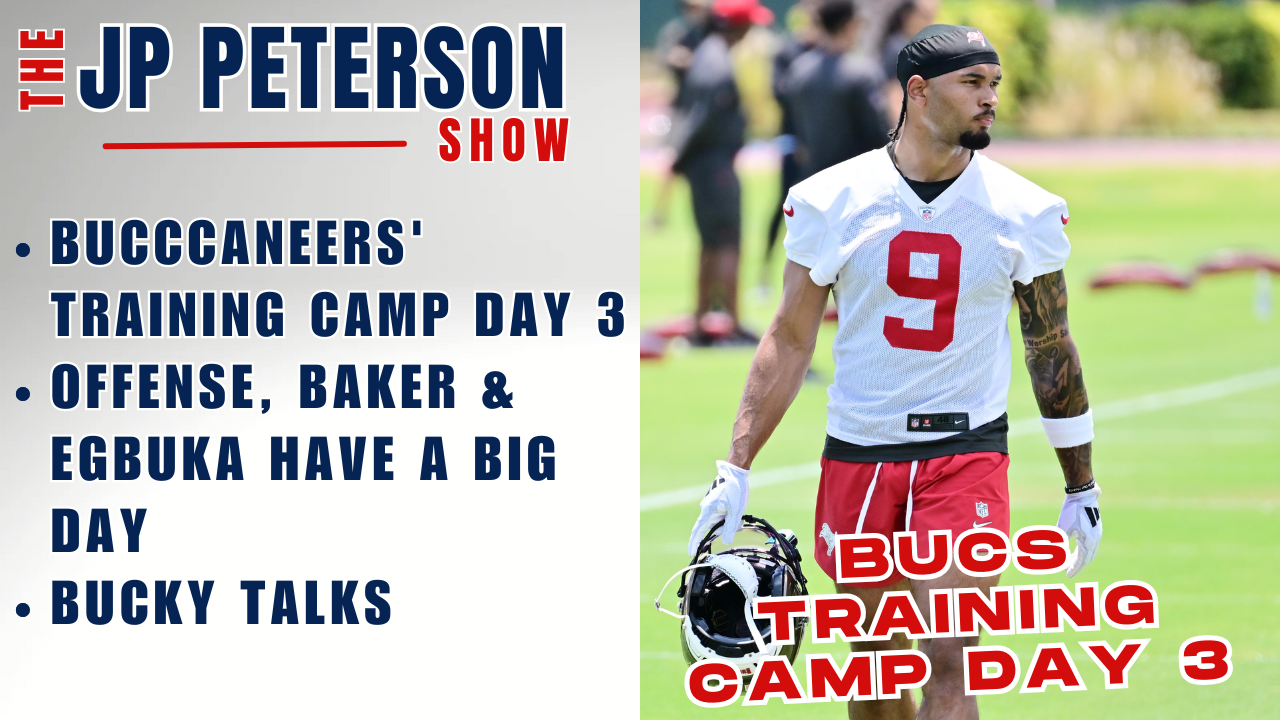 Bucccaneers' Training Camp Day 3 | Offense, Baker & Egbuka Have a Big Day | Bucky Talks
