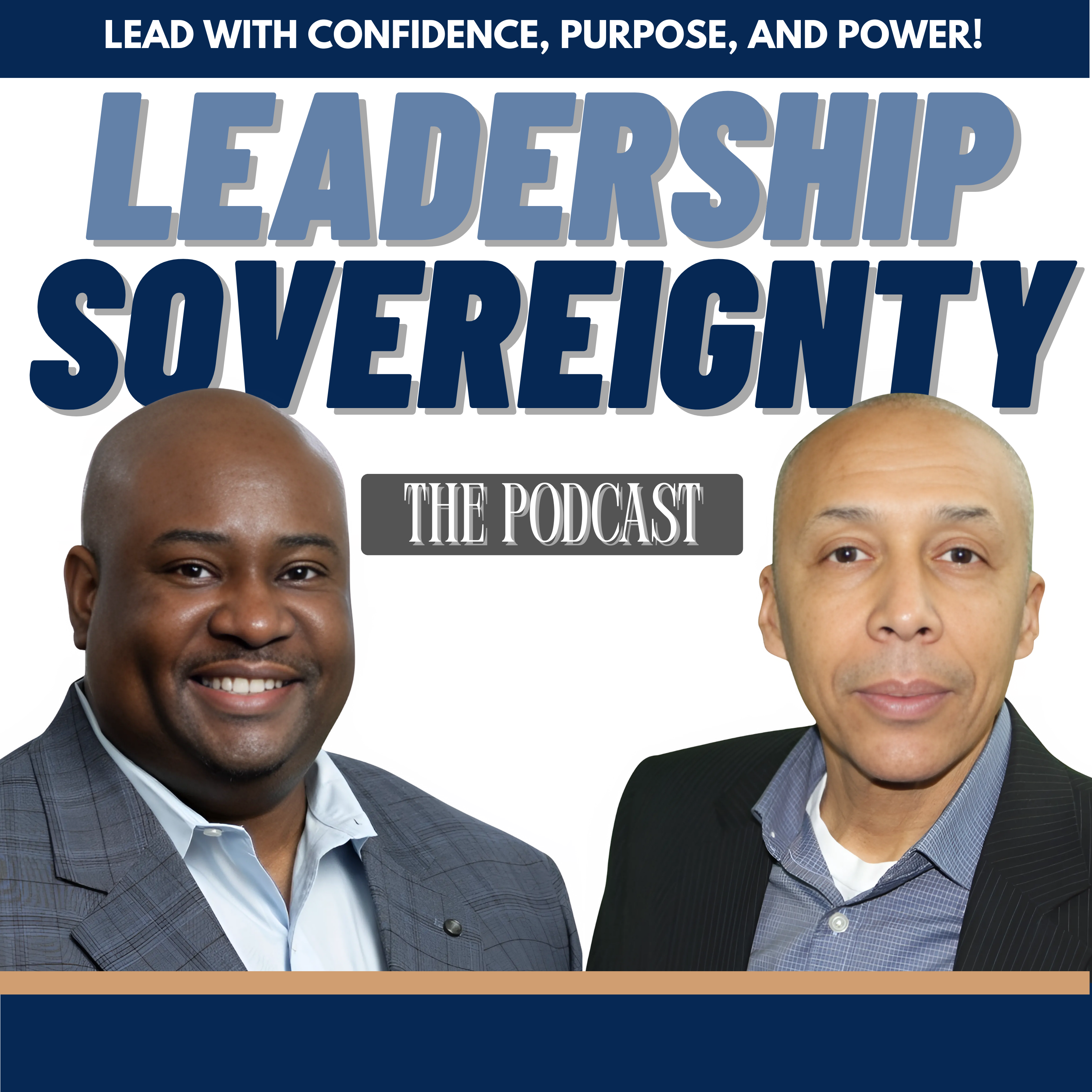 Leadership Sovereignty Podcast Leadership Sovereignty Podcast