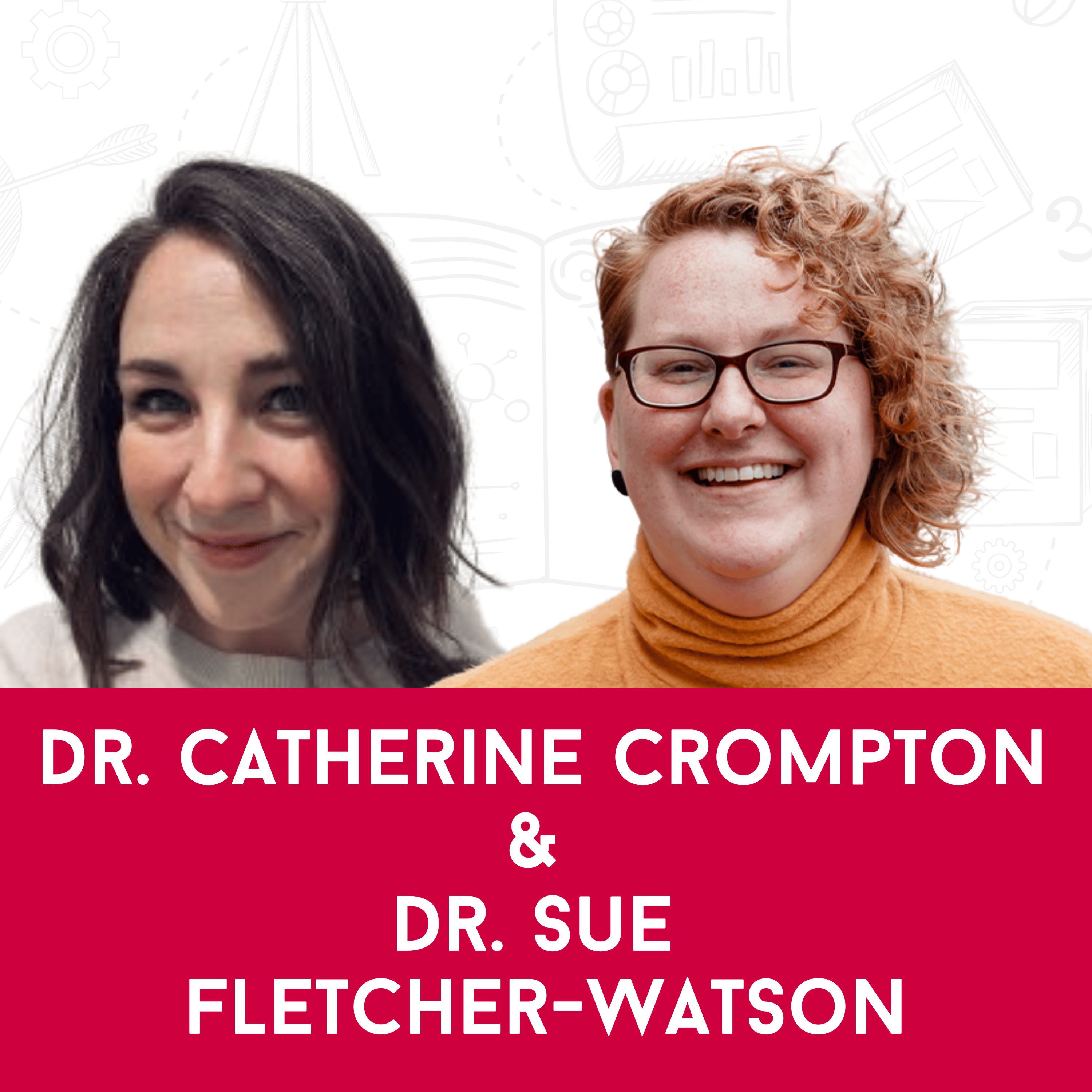 Social Cognition in Autism with Dr. Sue Fletcher-Watson and Dr. Catherine Crompton