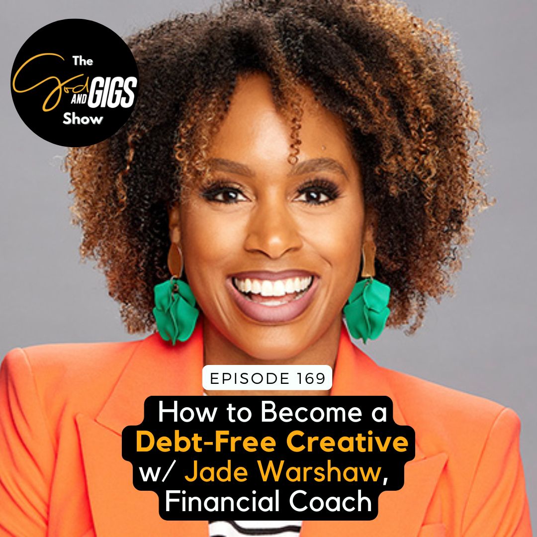 How to Become a Debt-Free Creative w/ Jade Warshaw, Entrepreneur / Financial Coach