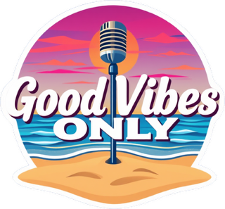 Good Vibes Only Today