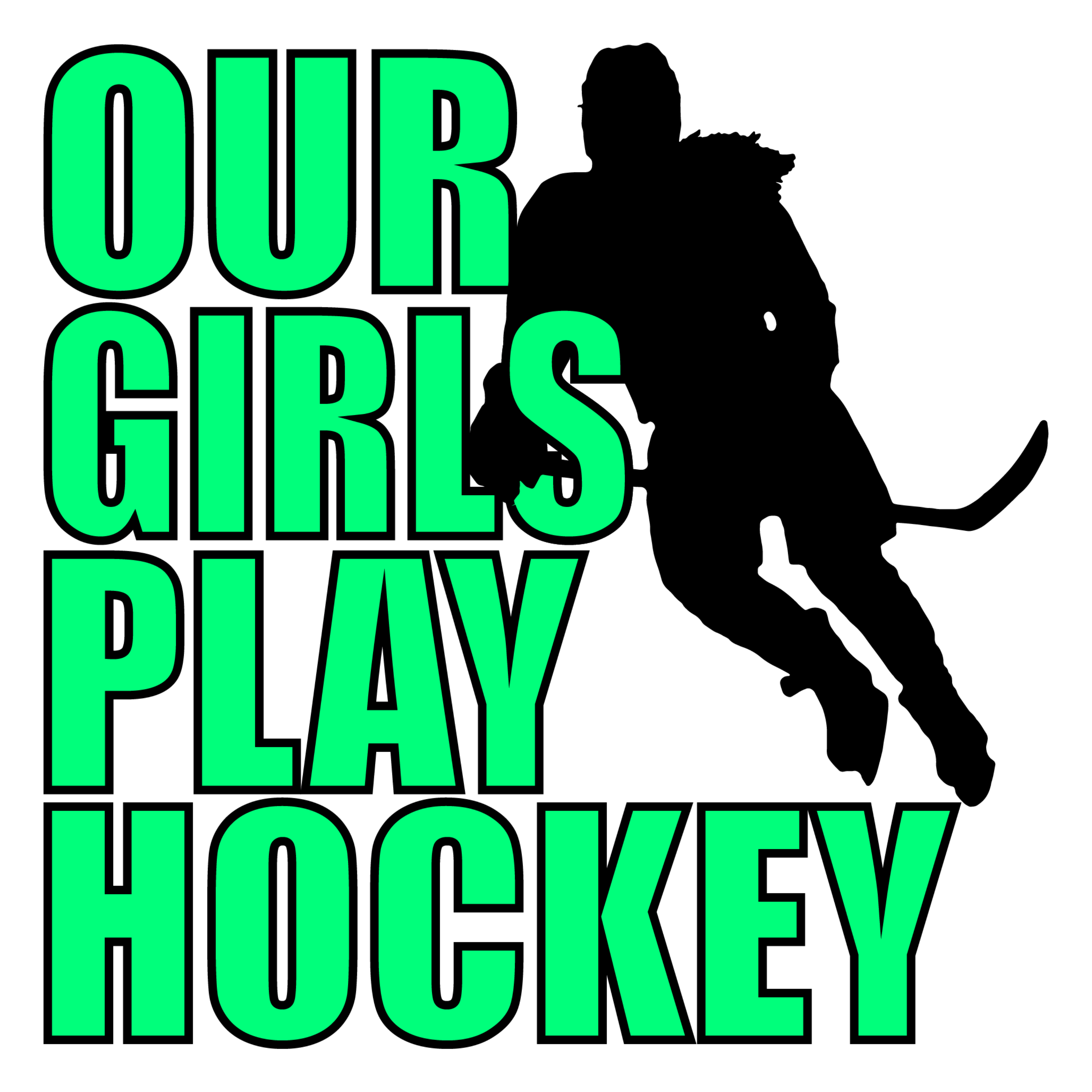 Our Girls Play Hockey