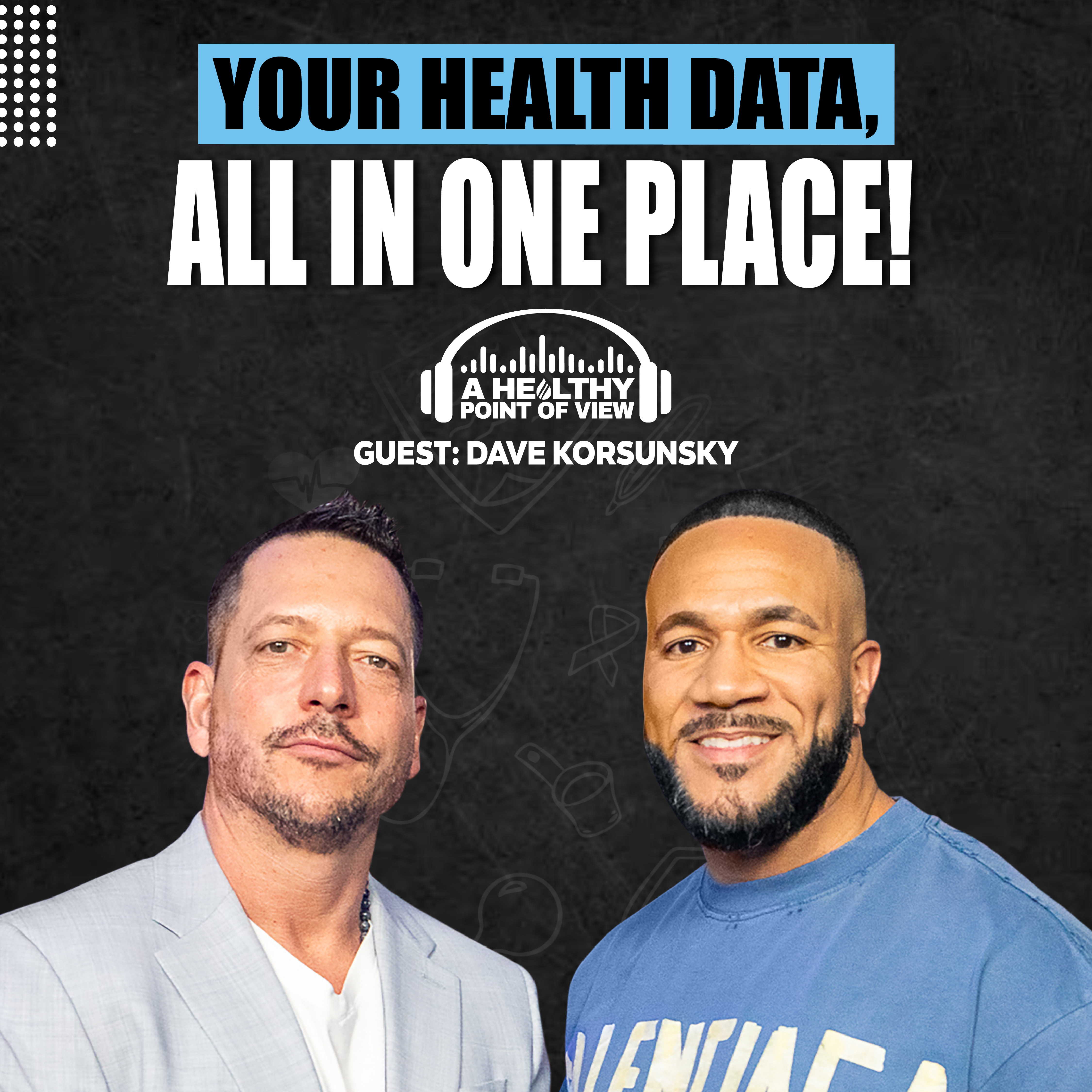 The Tech That Can Predict Your Health Future | Dave Korsunsky | Ep. 78