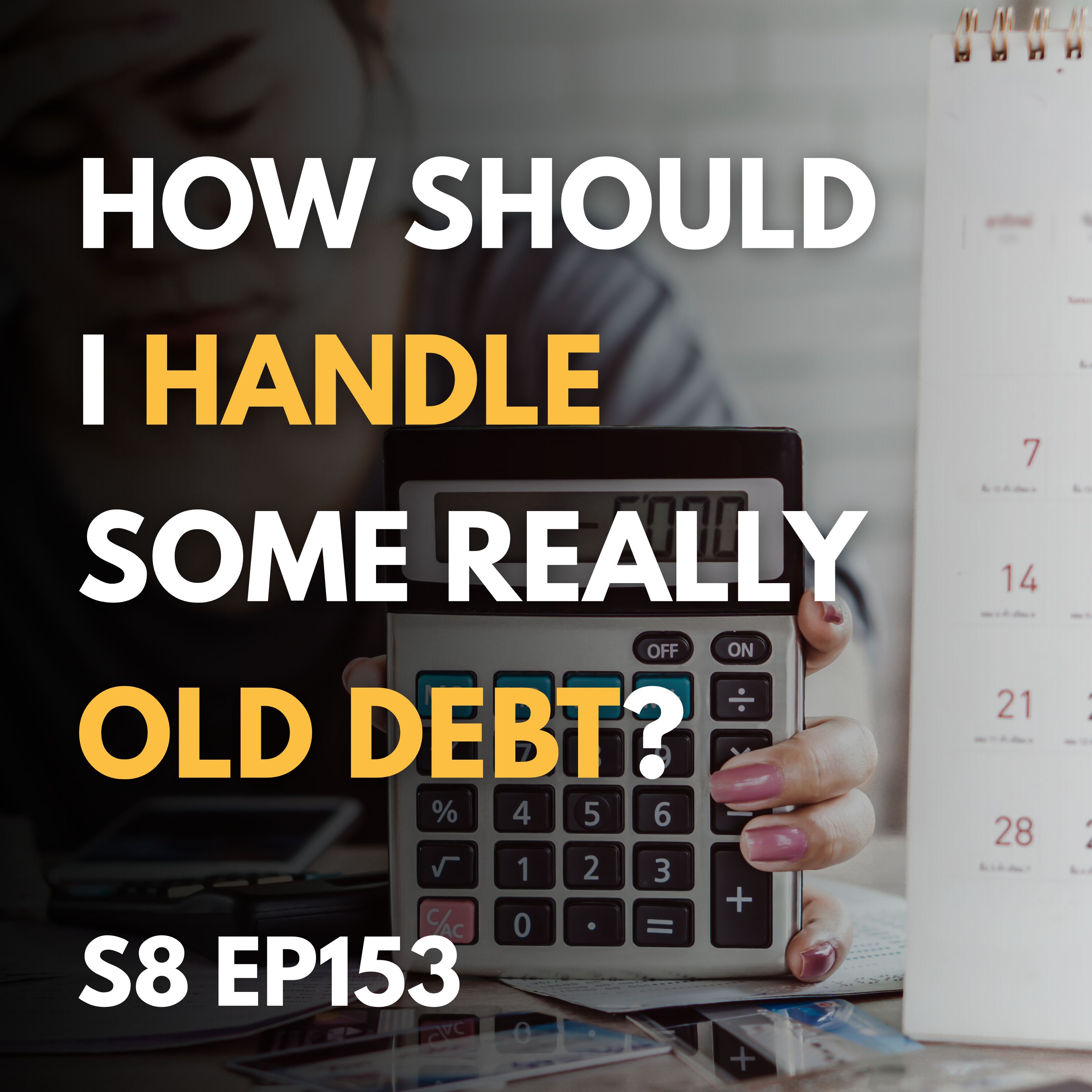Should You Pay Off Old Debt Before It Falls Off Your Credit Report? Should You Pay Off Old Debt Before It Falls Off Your Credit Report?